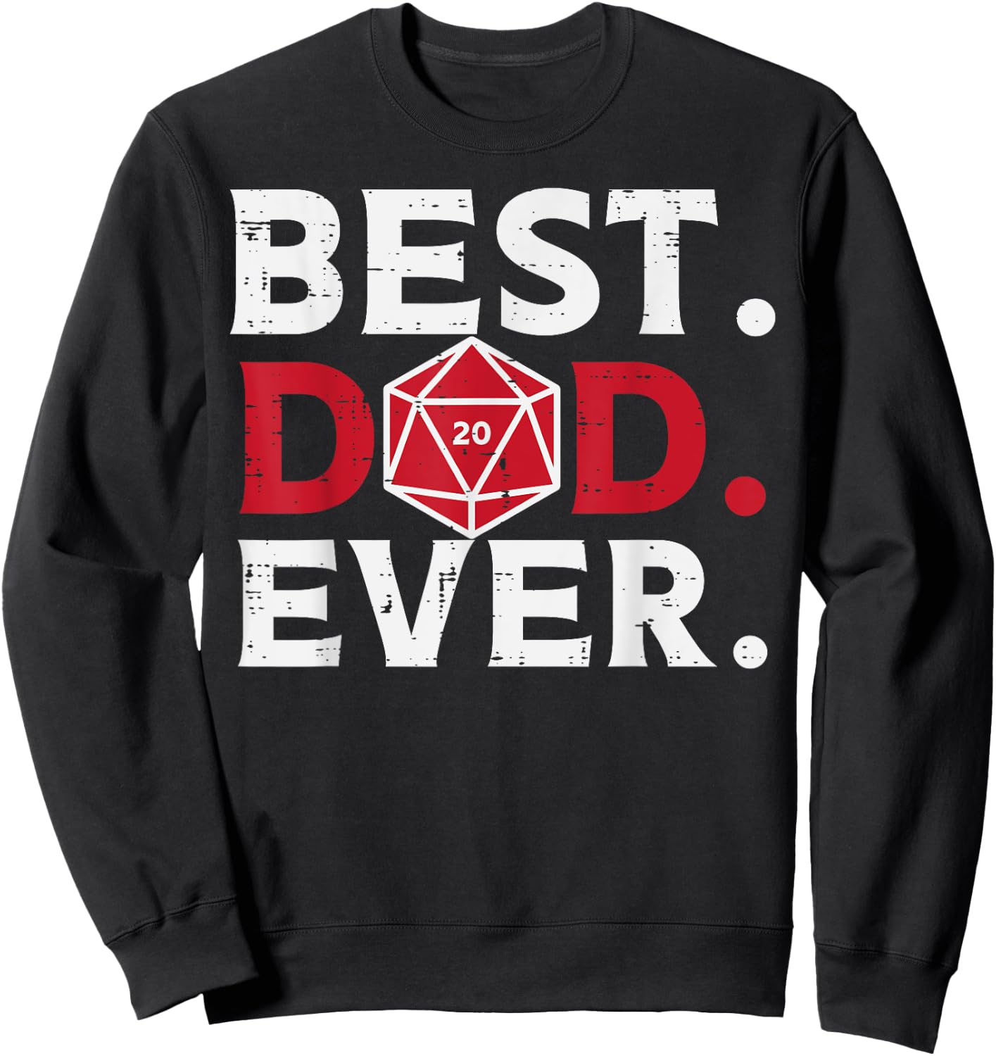 Rpg Best Dad Ever Funny Gamer Daddy Papa Men Sweatshirt - Sweatshirt | Black