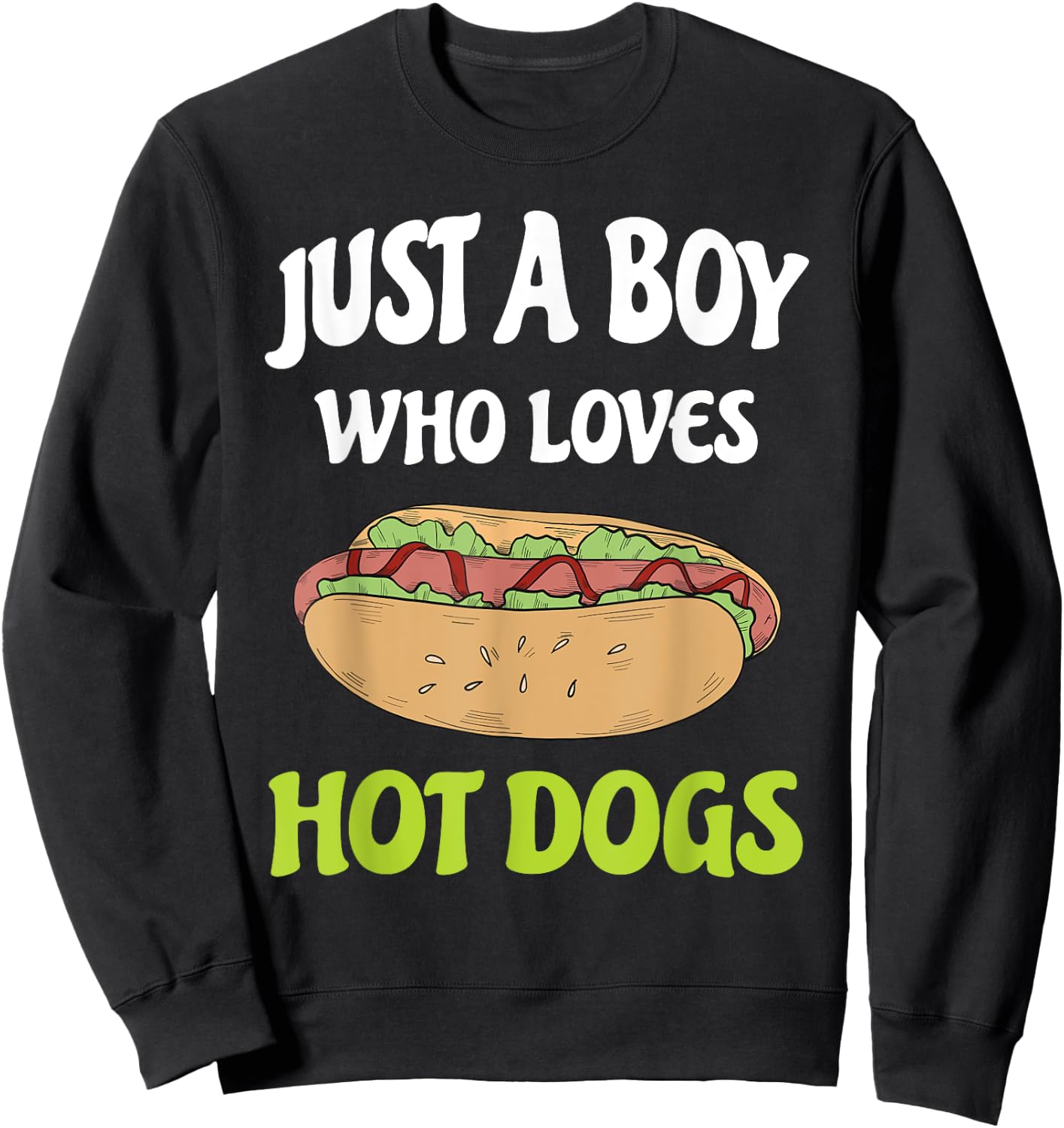 Just A Boy Who Loves Hot Dogs Funny Hot Dog Design Toddler Sweatshirt - Sweatshirt | Black