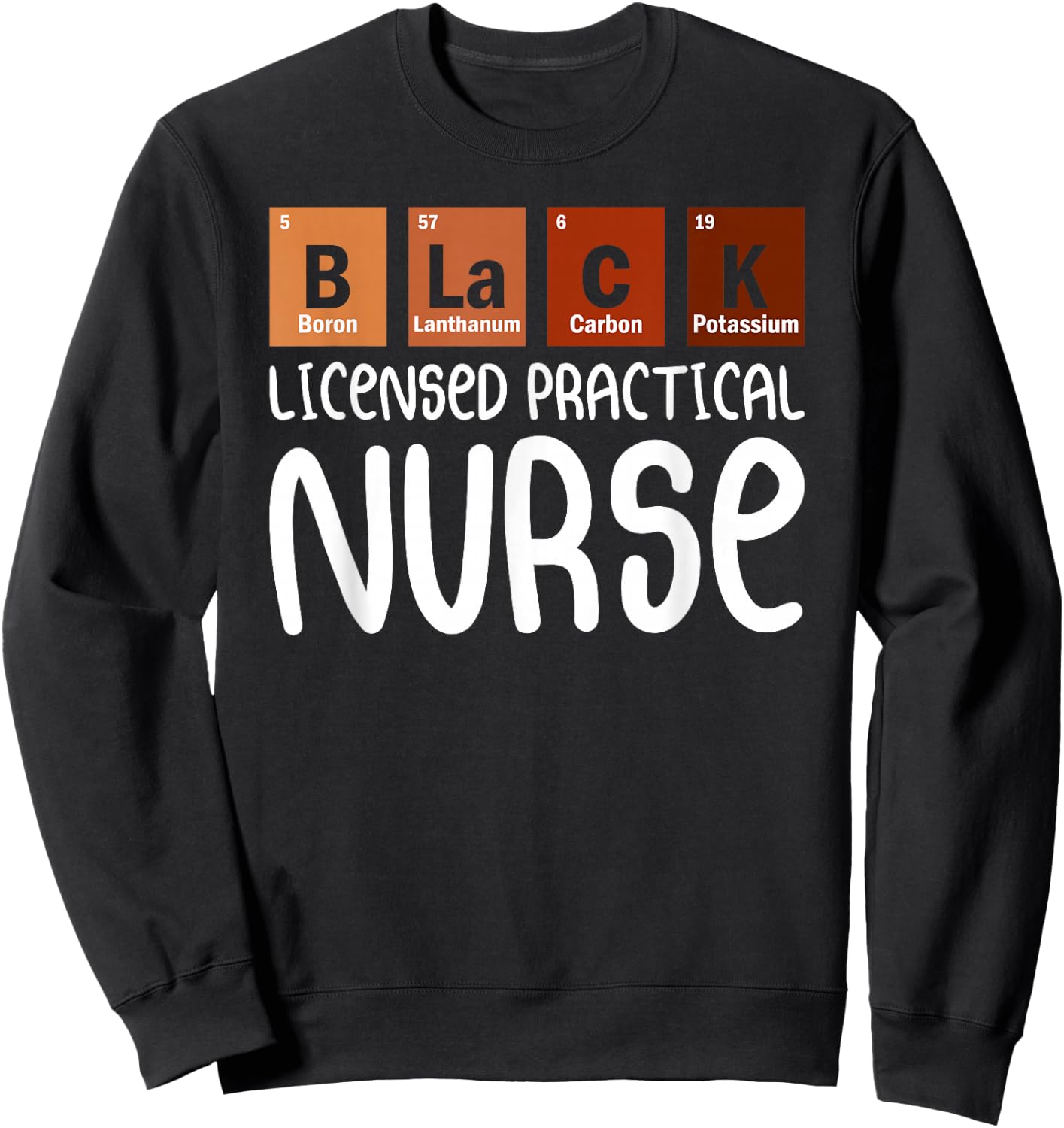 LPN Licensed Practical Nurse Nurses Day Sweatshirt - Sweatshirt | Black