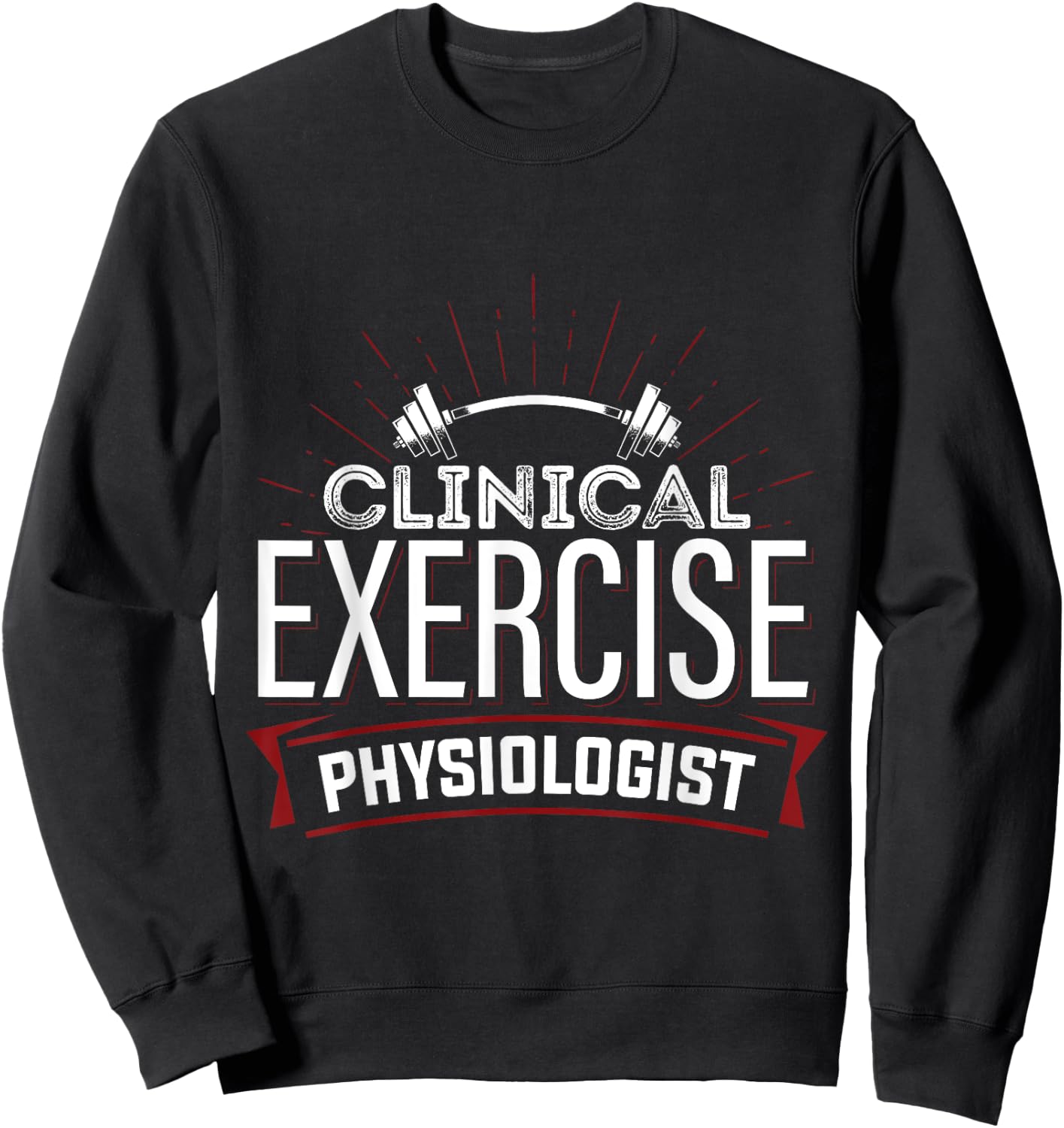 Clinical Exercise Physiologist Physiology Medical Apparel Sweatshirt - Sweatshirt | Black