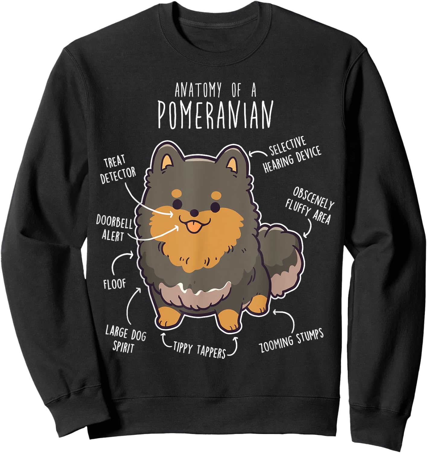 Black and Tan Pomeranian Dog Anatomy, Funny Cute Pet Pom Mom Sweatshirt - Sweatshirt | Black