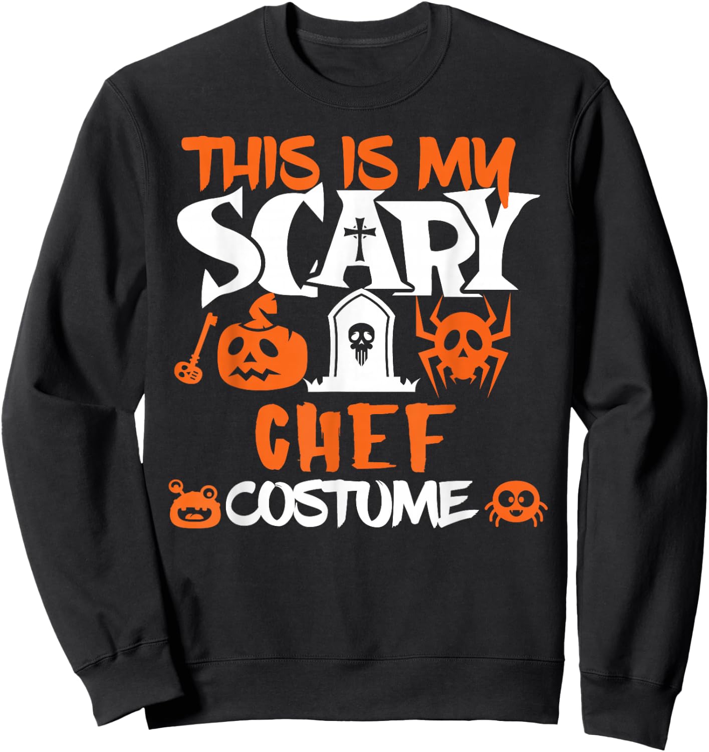 Chef Halloween Shirt Costume Funny Men Women Sweatshirt - Sweatshirt | Black