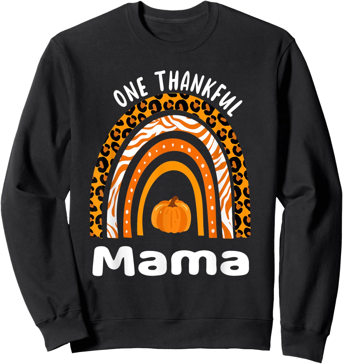 One Thankful Mom Thanksgiving Rainbow Fall Leopard Mama Sweatshirt - Sweatshirt | Black