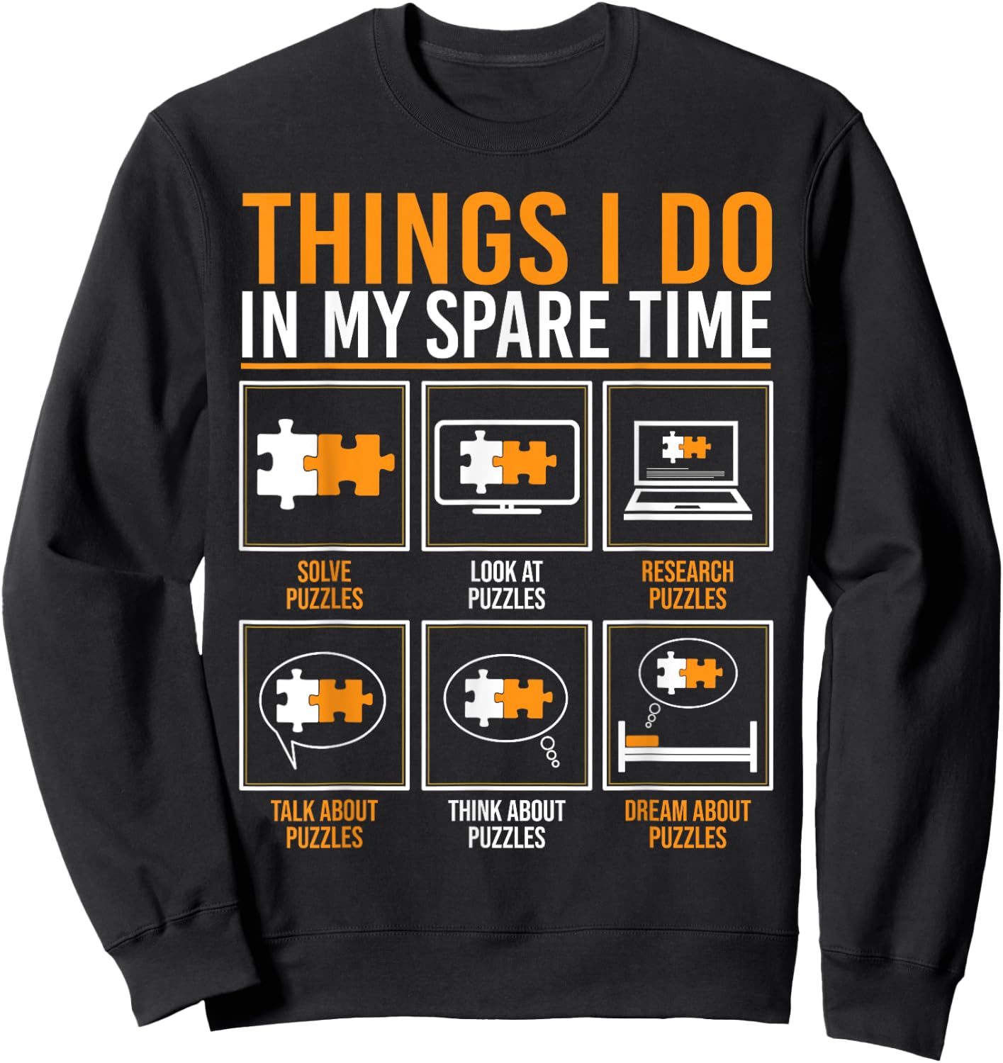 Funny Things I Do In My Spare Time Puzzling Jigsaw Puzzle Sweatshirt - Sweatshirt | Black