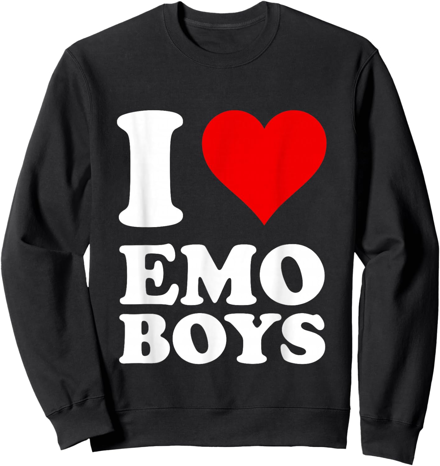 I Love Emo Boys Sweatshirt - Sweatshirt | Black