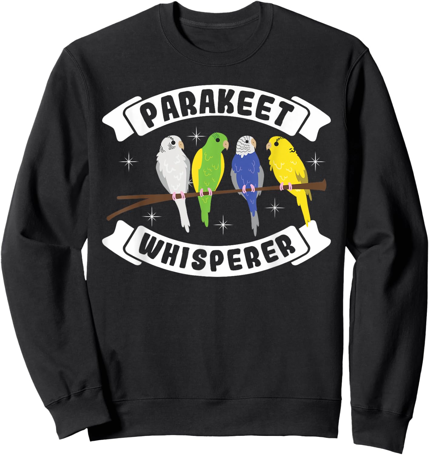 Parakeet Whisperer Sweatshirt - Sweatshirt | Black