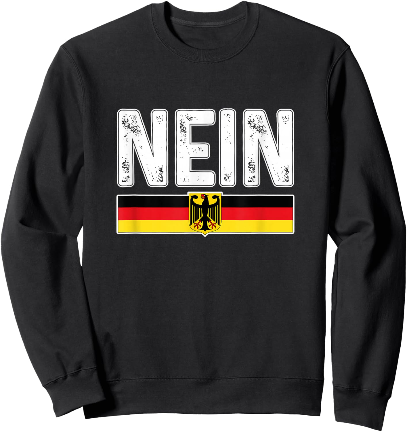 Oktoberfest Nein Deutschland German Germany Flag Sweatshirt - Sweatshirt | Black