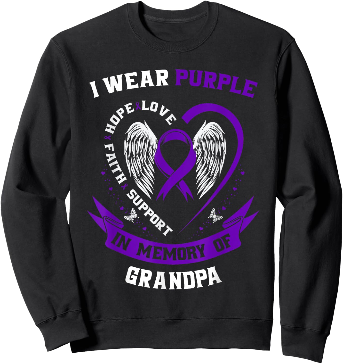 Wear Purple In Memory of Grandpa Pancreatic Cancer Awareness Sweatshirt - Sweatshirt | Black