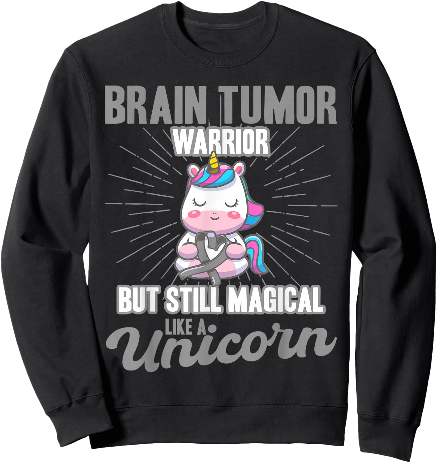 Magical Like A Unicorn Brain Tumor Awareness Sweatshirt - Sweatshirt | Black