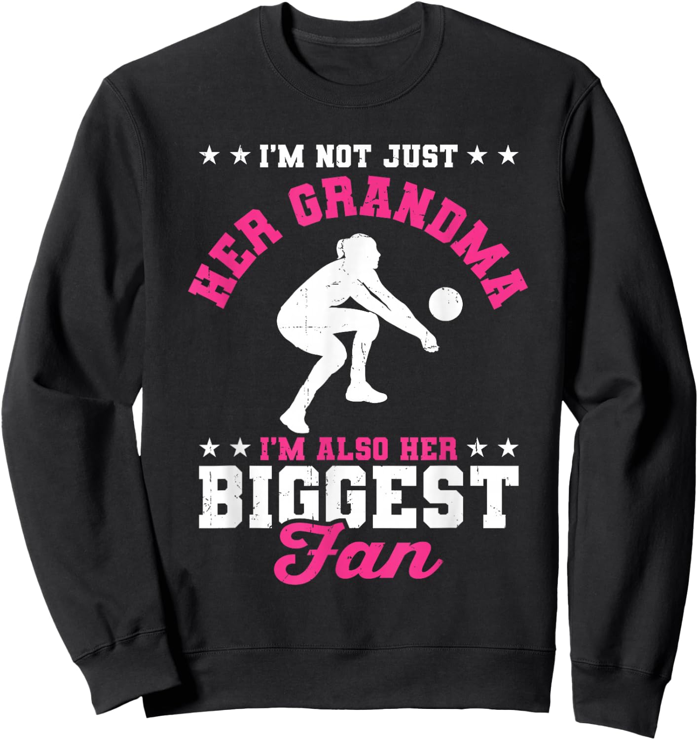 I'm Her Grandma I'm Her Biggest Fan Libero Volleyball Women Sweatshirt - Sweatshirt | Black