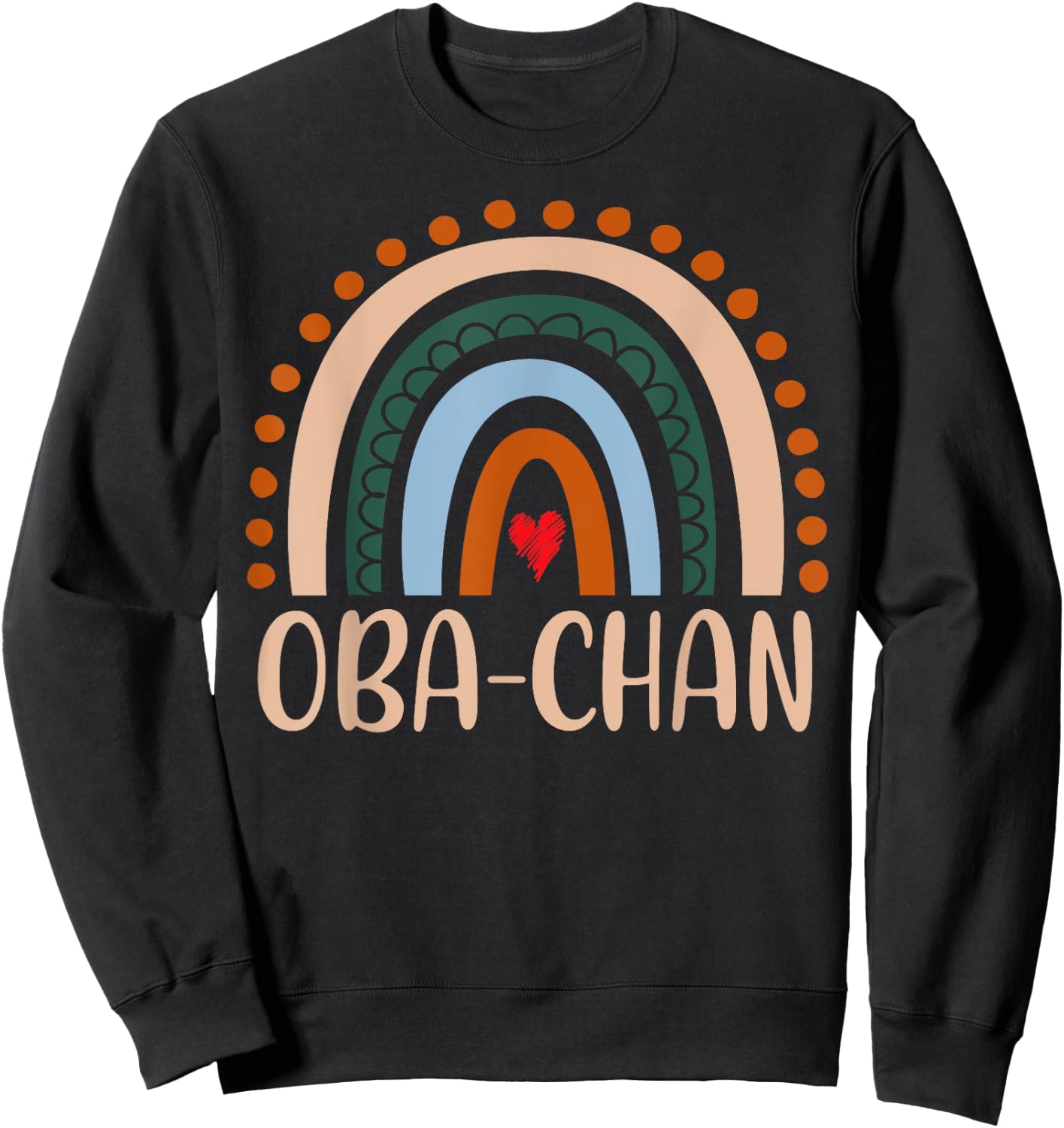 Oba-Chan Rainbow Grandma Cute Mothers Day Funny Oba-Chan Sweatshirt - Sweatshirt | Black