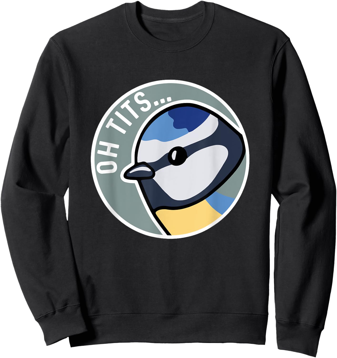 Tit Bird Oh Tits Bird Watcher Sweatshirt - Sweatshirt | Black
