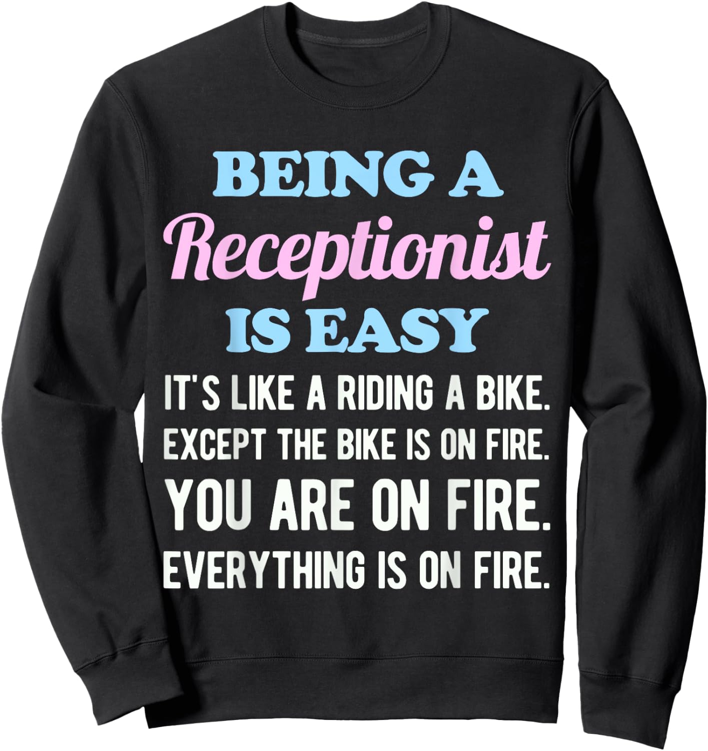Funny Receptionist Doctor Office Vet School Desk Sweatshirt - Sweatshirt | Black