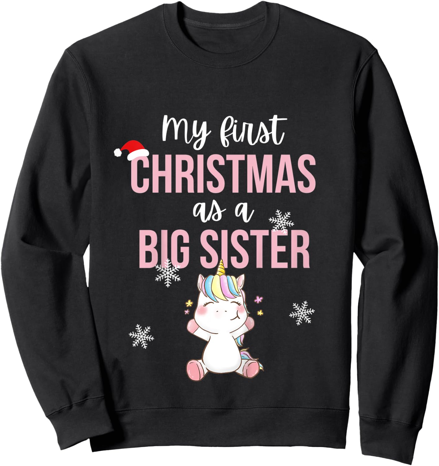 Kids My First One As A Big Sister Promoted Christmas Unicorn Sweatshirt - Sweatshirt | Black