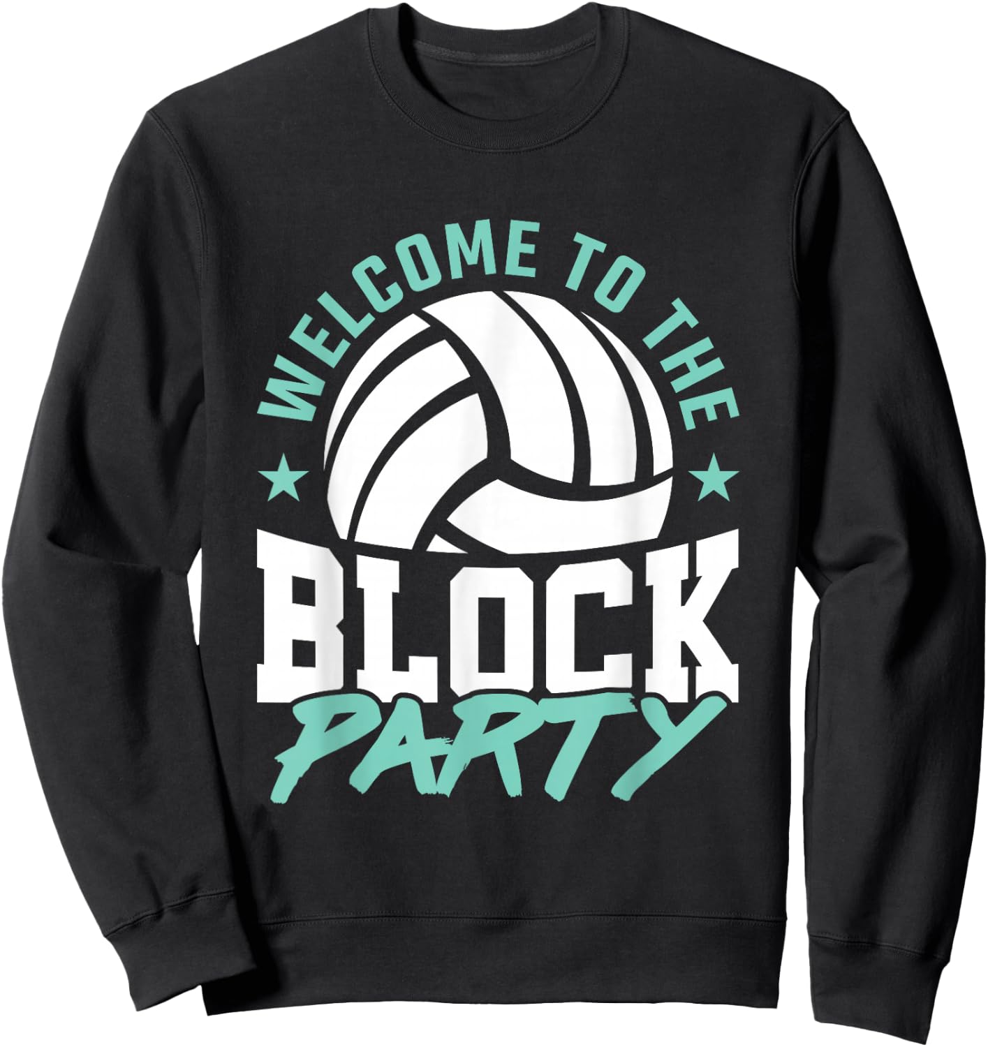 Welcome to the Block Party Volleyball Player Boys Girls Sweatshirt - Sweatshirt | Black