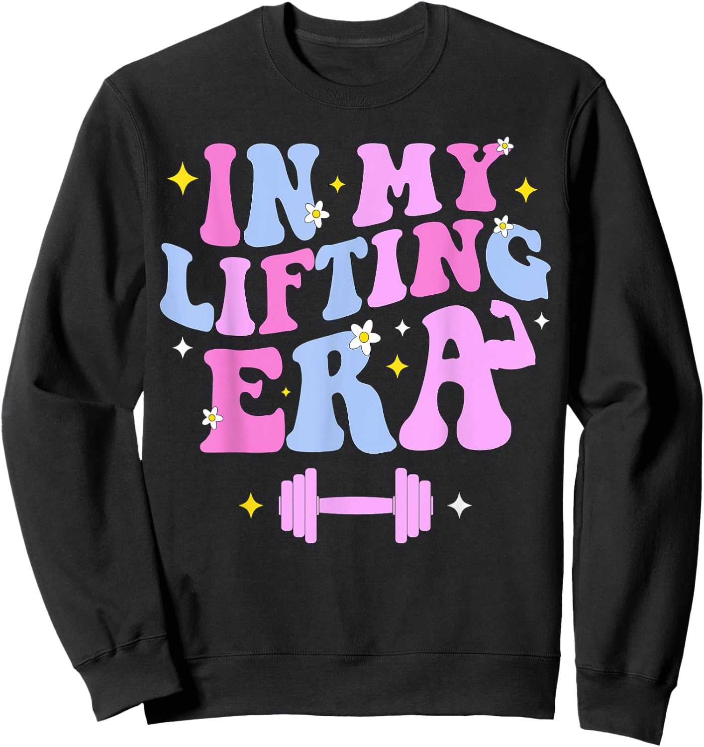 In My Lifting Era Workout Sport Motivation Fitness Gym Sweatshirt - Sweatshirt | Black