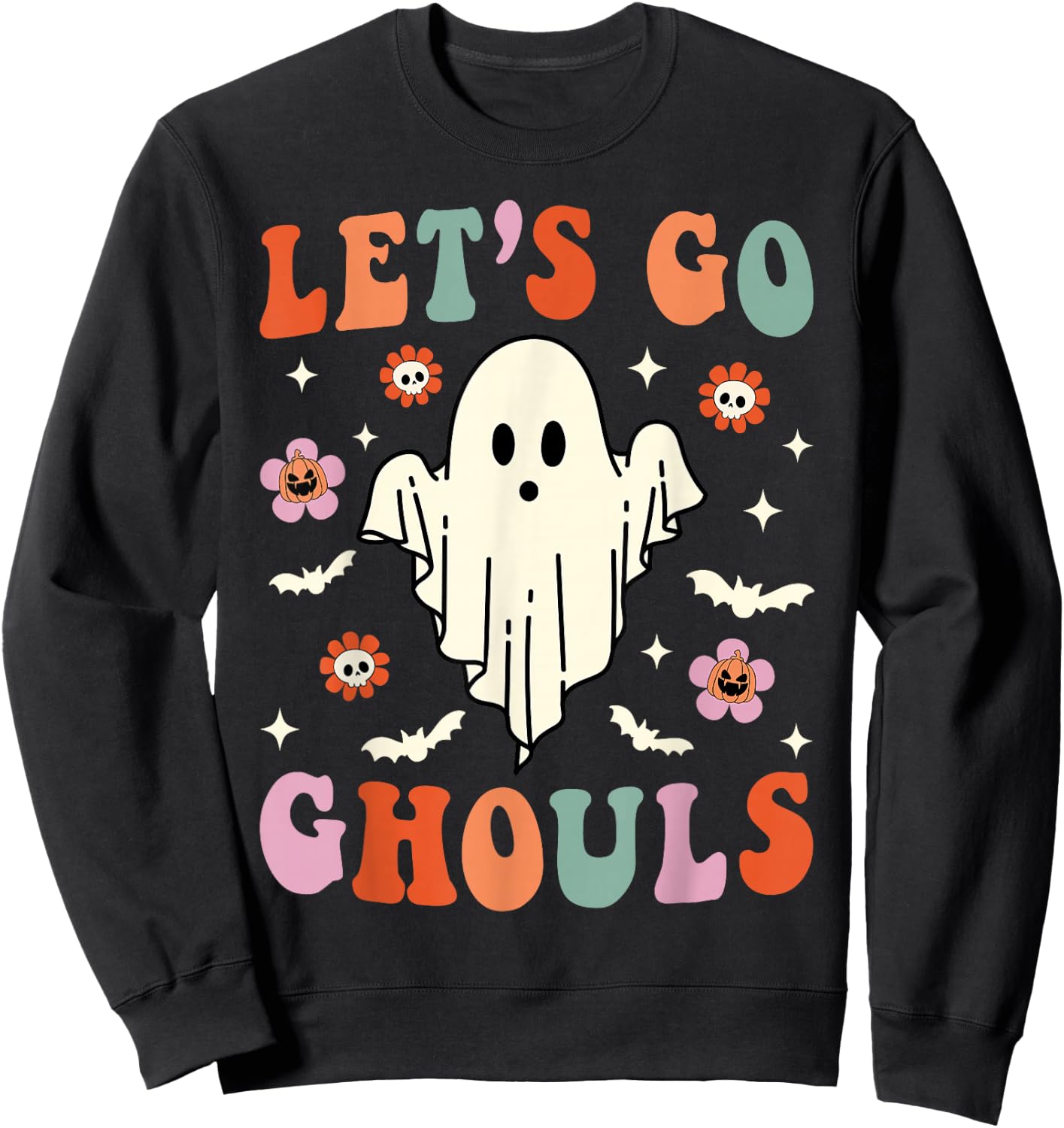 Let's Go Ghouls Ghost Halloween Spooky Bachelorette Sweatshirt - Sweatshirt | Black