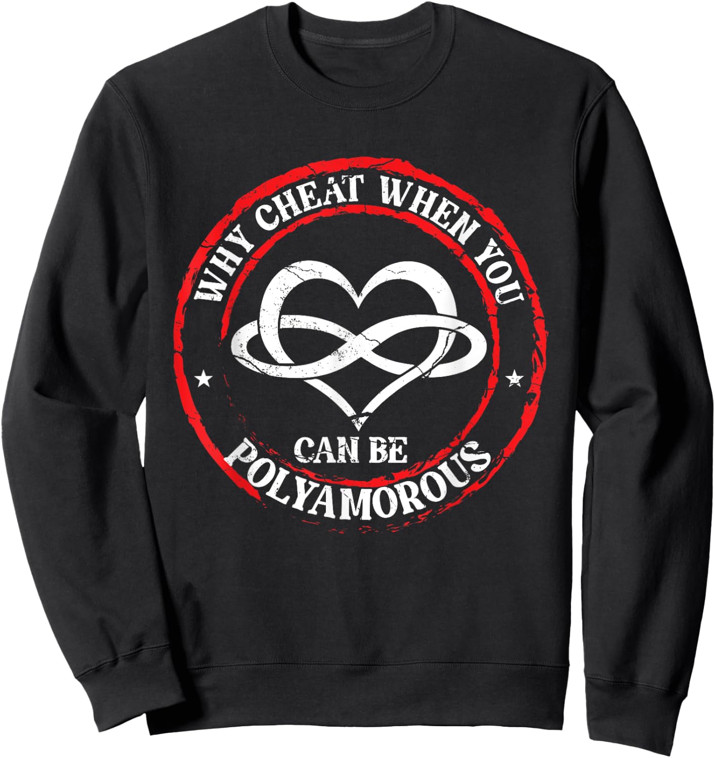 Why Cheat When You Can Be Polyamorous | Infinity Heart Sweatshirt - Sweatshirt | Black