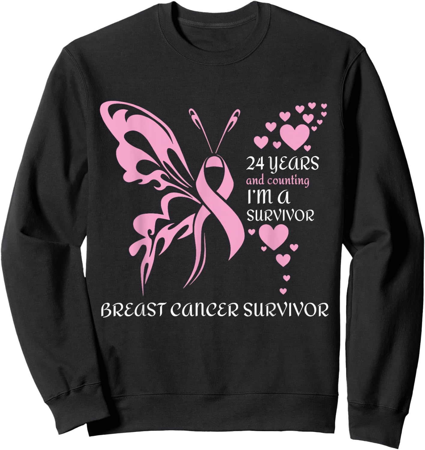 Butterfly 24 Years And Counting I'm A Breast Cancer Survivor Sweatshirt - Sweatshirt | Black