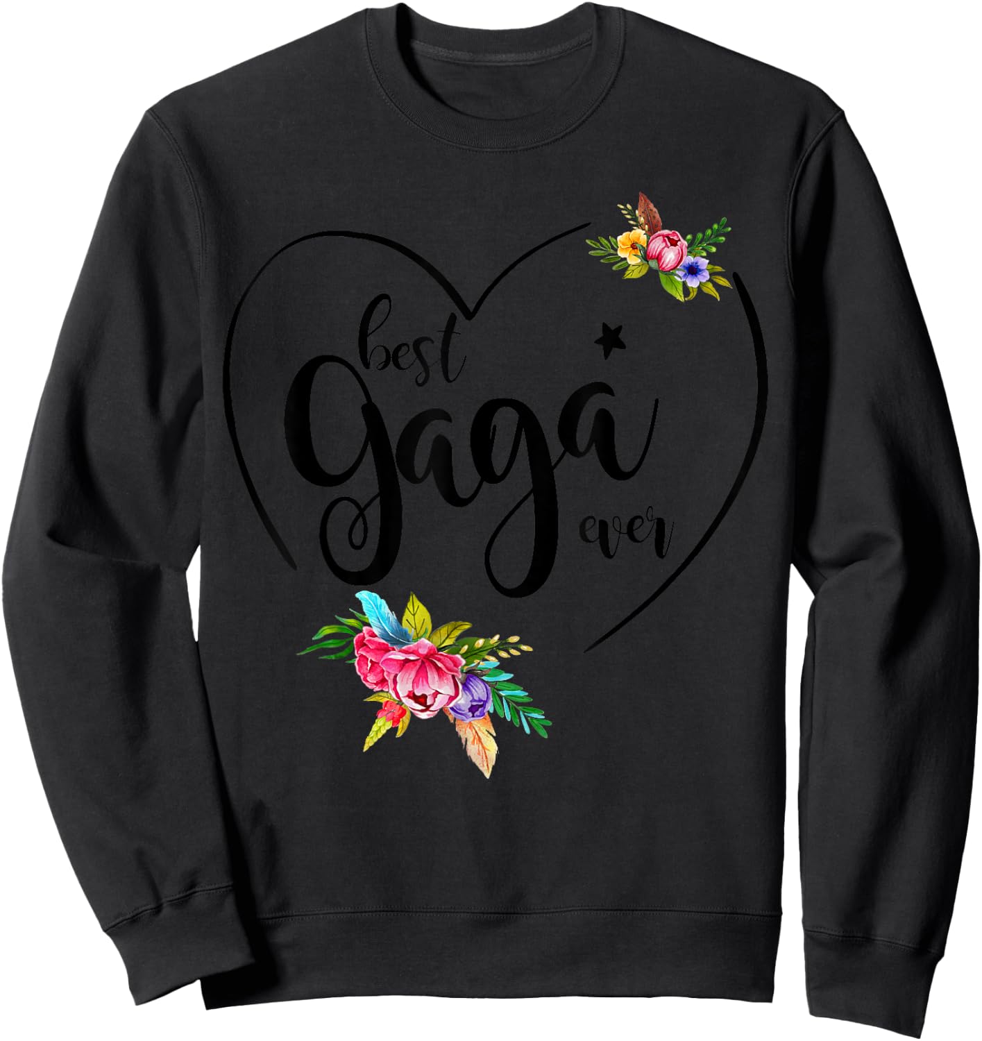 Best Gaga Ever - Gaga Sweatshirt - Sweatshirt | Black