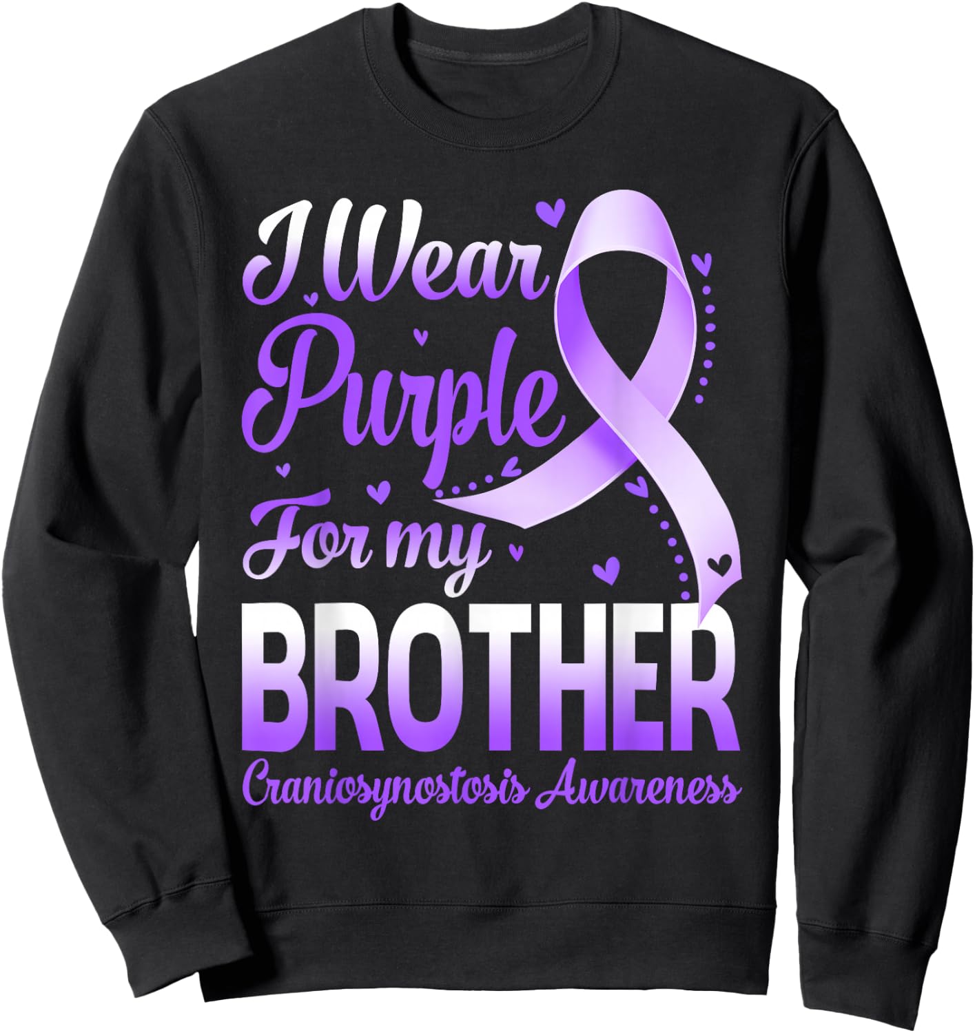 I Wear Purple For My Brother Craniosynostosis Awareness Sweatshirt - Sweatshirt | Black