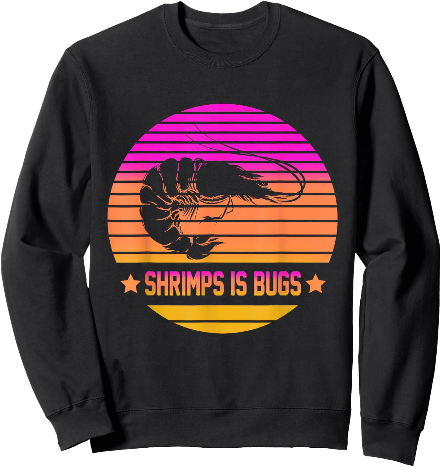 Shrimps Is Bugs Apparel Sweatshirt - Sweatshirt | Black