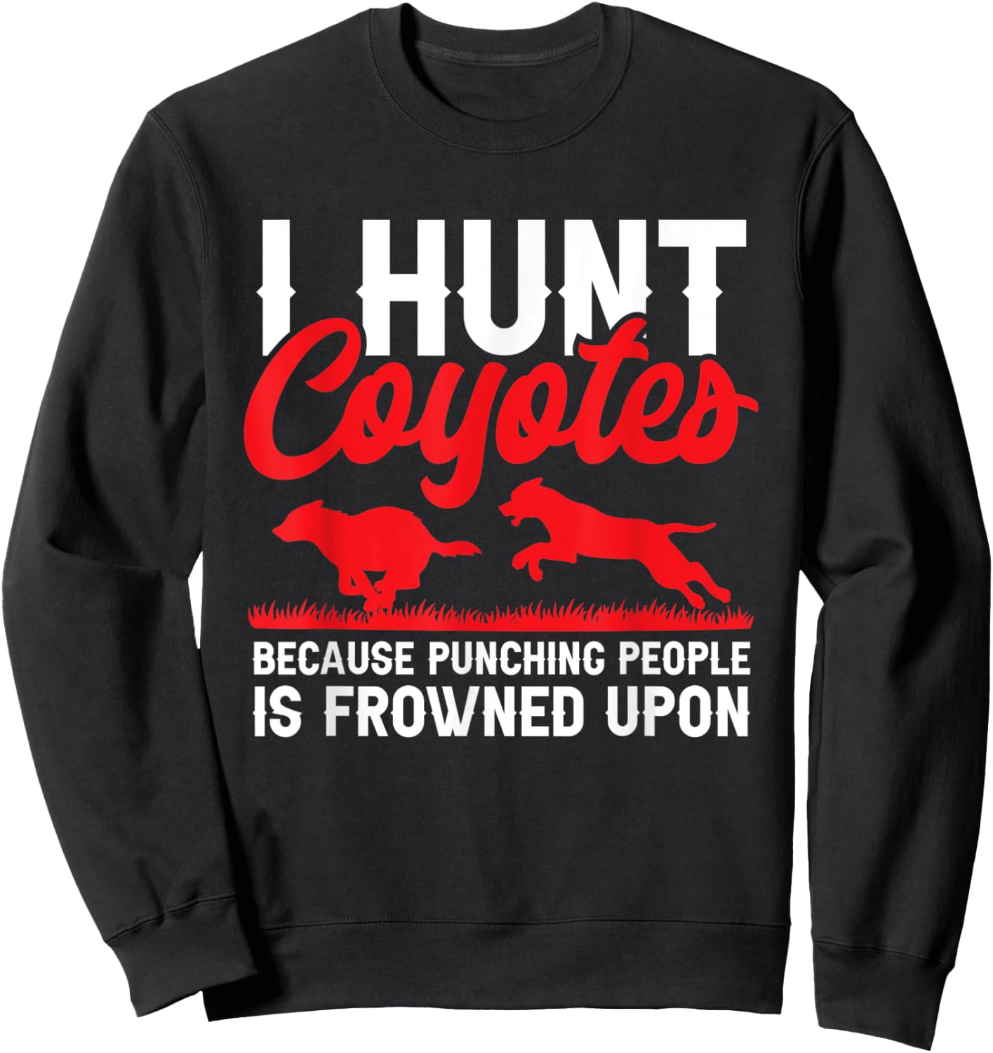 Coyote Hunting Gear & Accessories Coyote Hunter I Hunt Coyotes Yote Hunter Black Cotton Classic Fit Short Sleeve Small Men Boys Sweatshirt - Sweatshirt | Black
