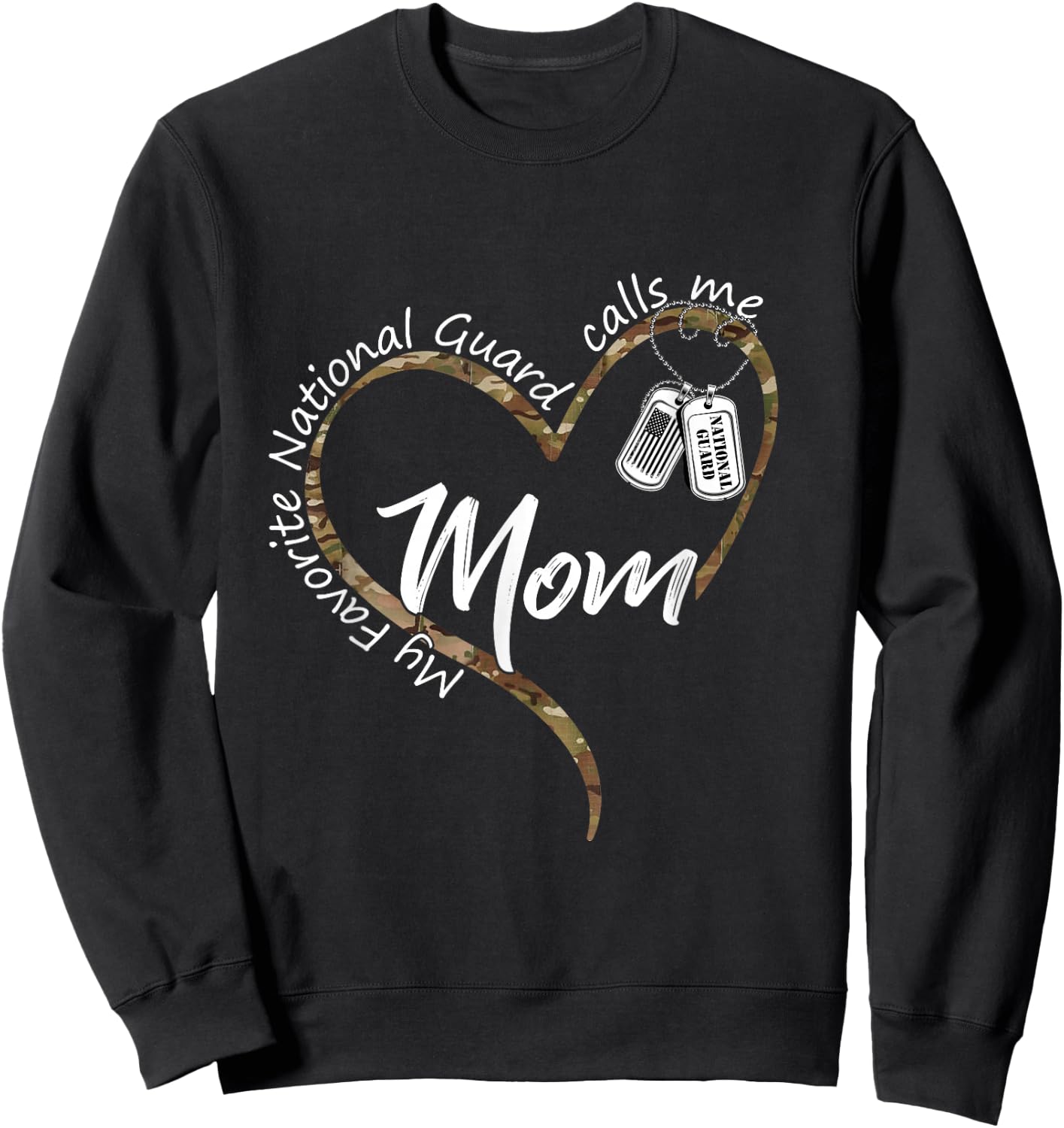 My Favorite National Guard Calls Me Mom US National Guard Sweatshirt - Sweatshirt | Black
