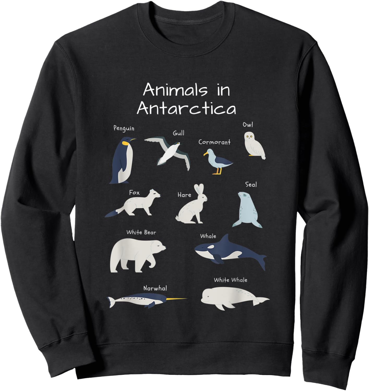 Antarctica Animals Narwhal Bear Penguin Seal Whale Owl Fox Sweatshirt - Sweatshirt | Black