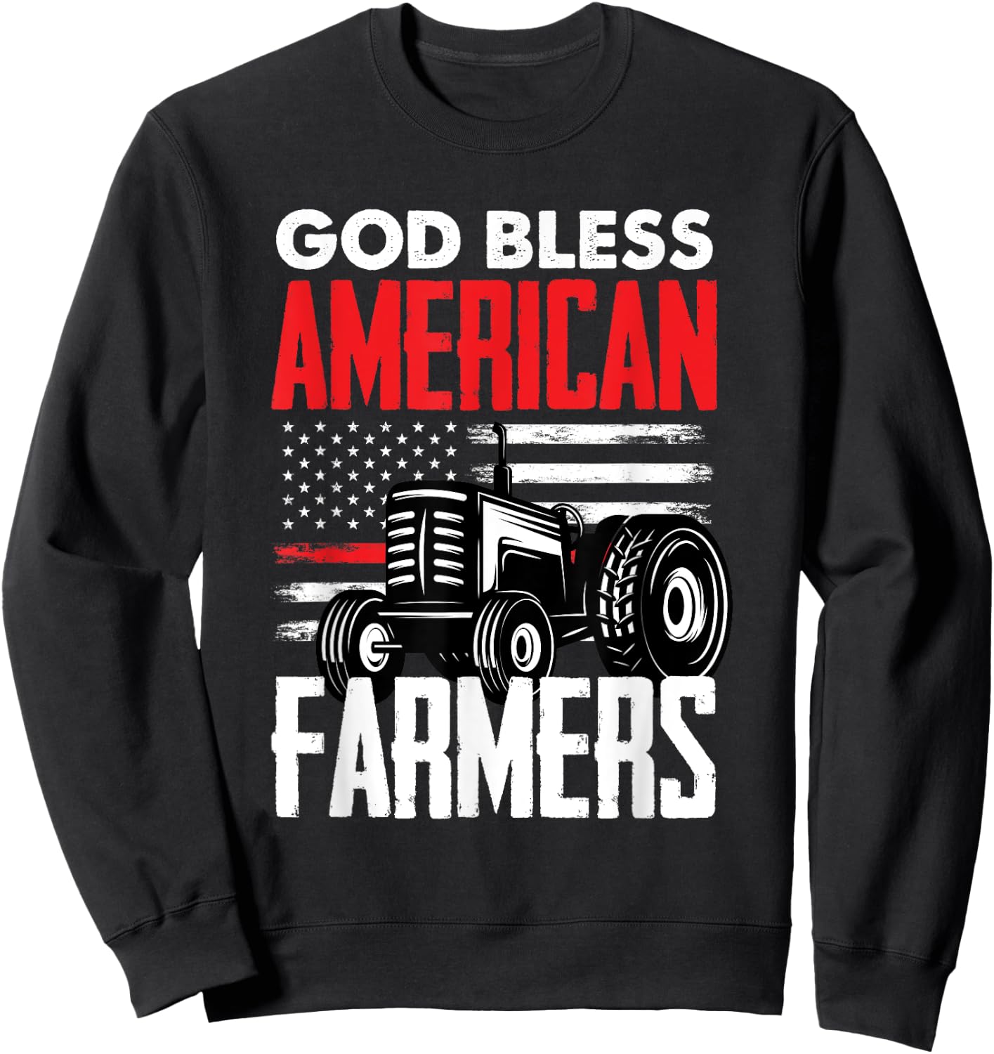 God Bless American Farmers Patriotic US Flag Farmer Sweatshirt - Sweatshirt | Black
