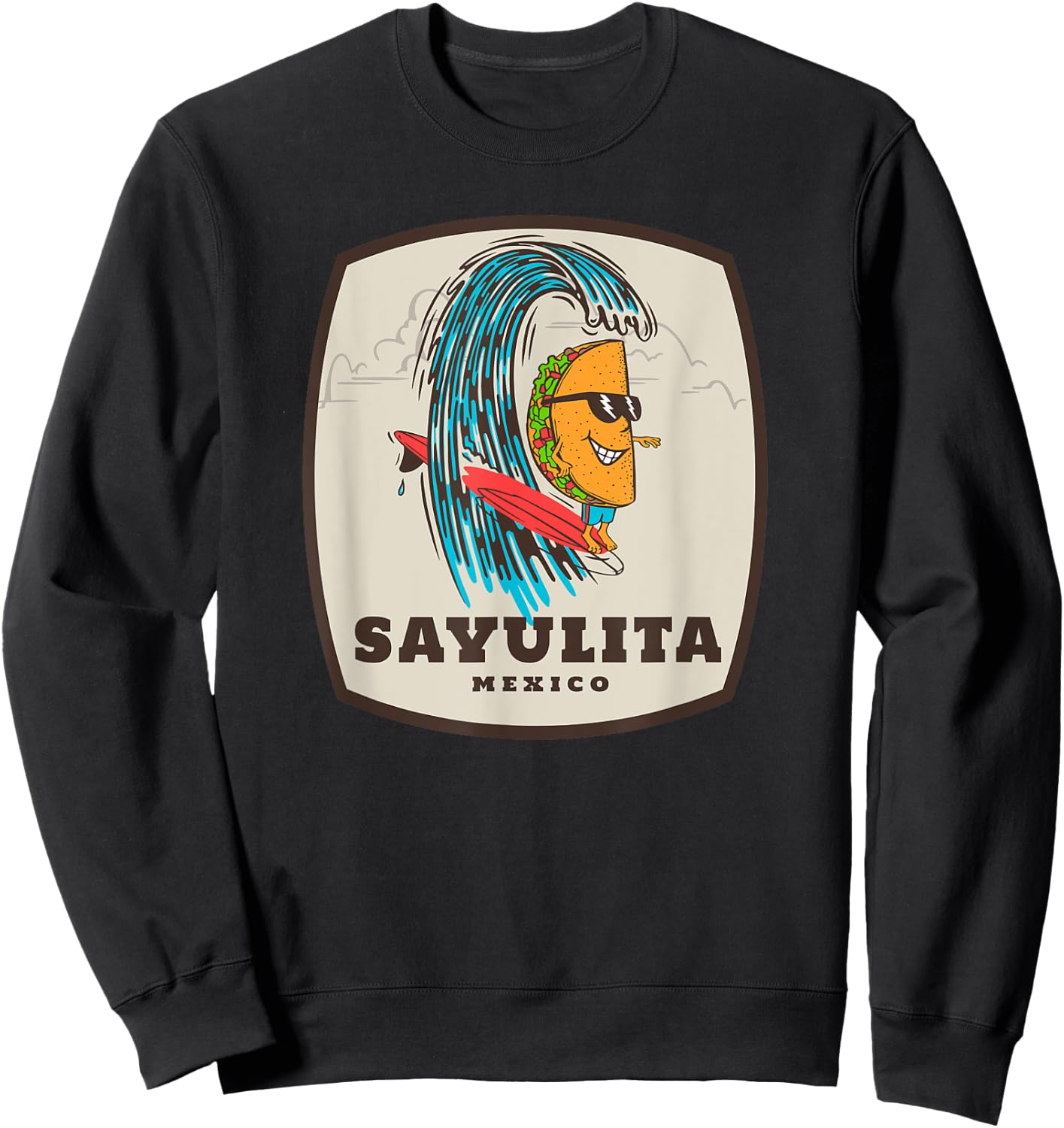 Sayulita Mexico Taco Surfer Surfing Sweatshirt - Sweatshirt | Black