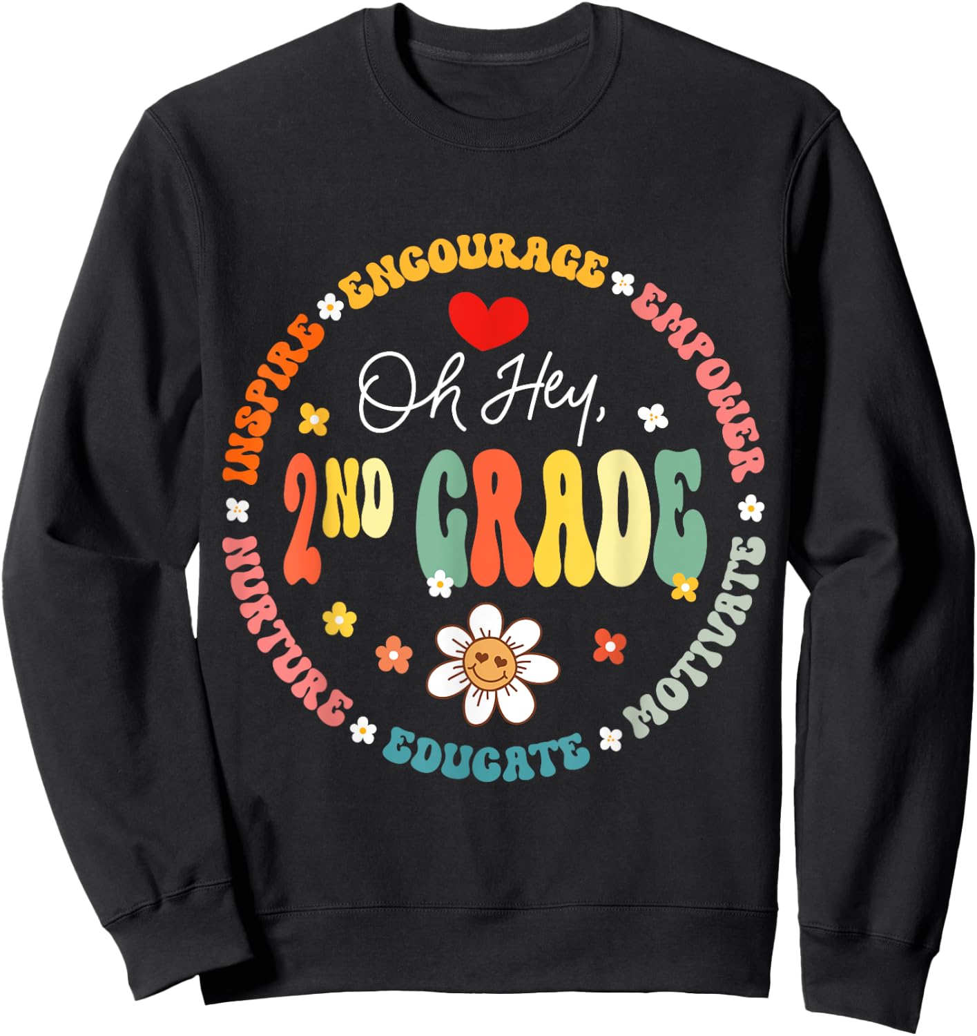 Second Grade Teacher Oh Hey 2nd Grade Life 1st Day Of School Sweatshirt - Sweatshirt | Black