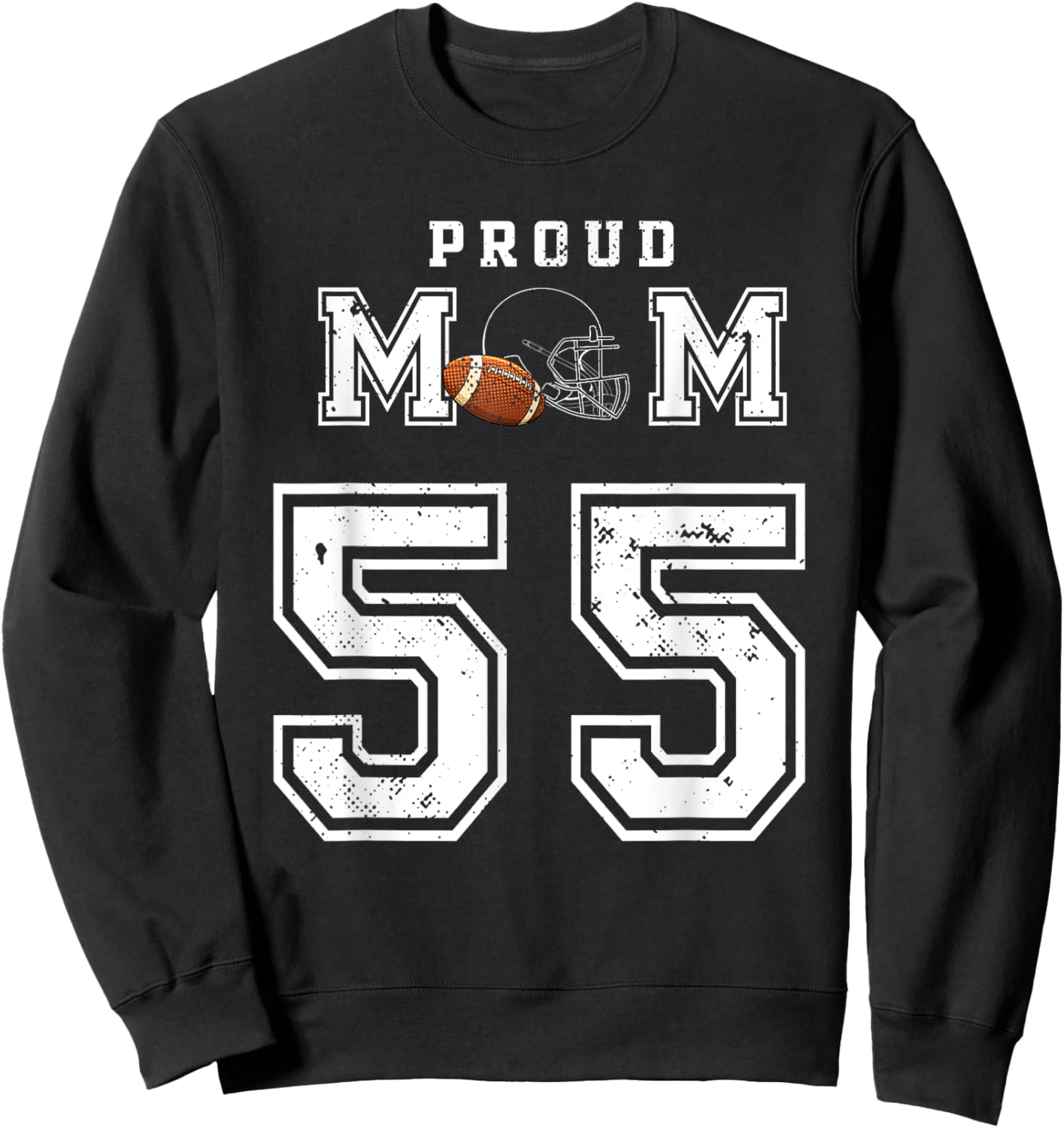Custom Proud Football Mom Number 55 Personalized Sweatshirt - Sweatshirt | Black