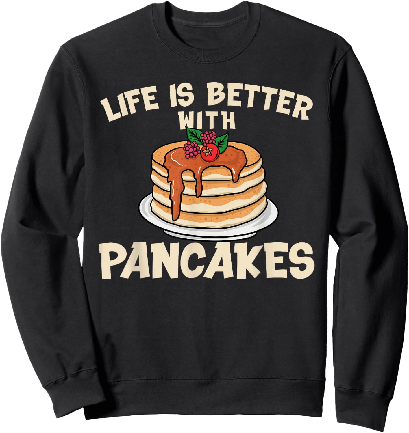 Funny Pancakes Art Men Women Brunch Breakfast Pancake Maker Sweatshirt - Sweatshirt | Black