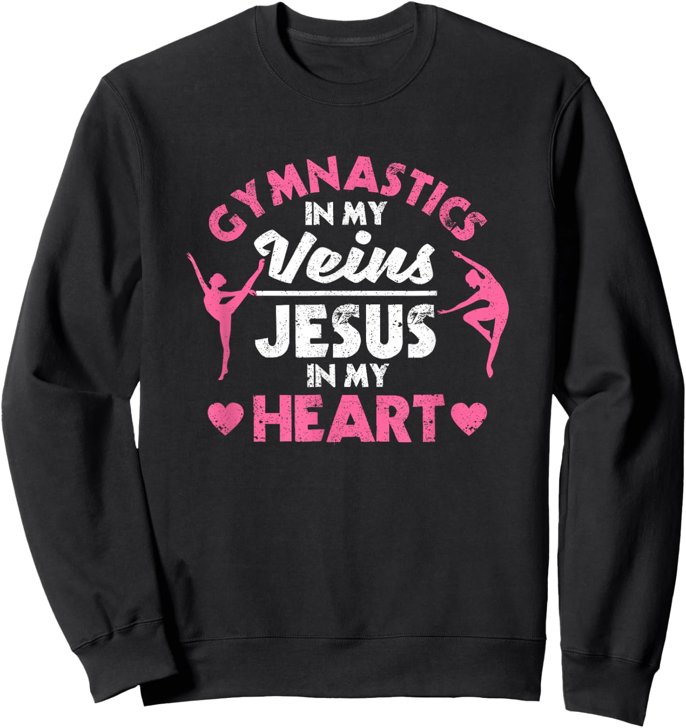 Gymnastics In My Veins Jesus In My Heart Christian Gymnast Sweatshirt - Sweatshirt | Black