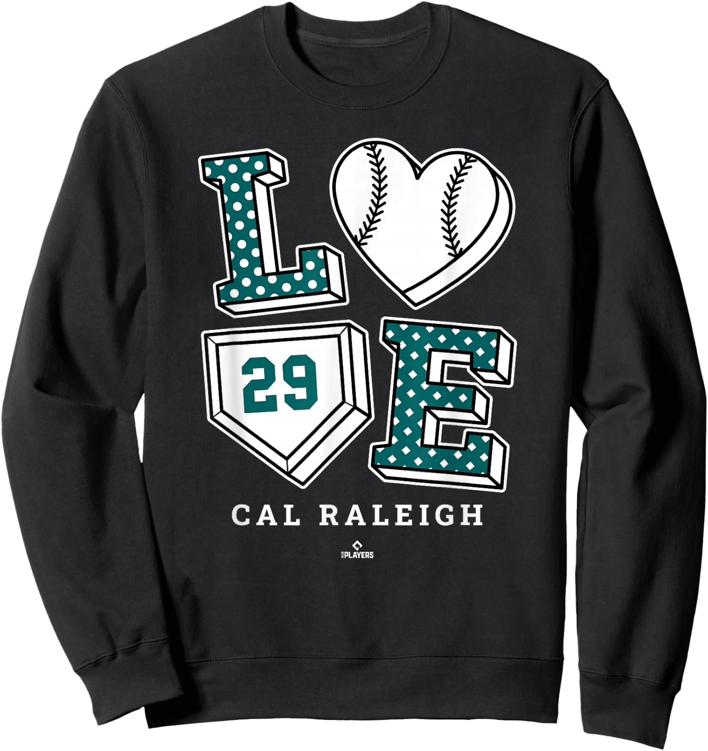 Love Cal Raleigh Seattle MLBPA Sweatshirt - Sweatshirt | Black