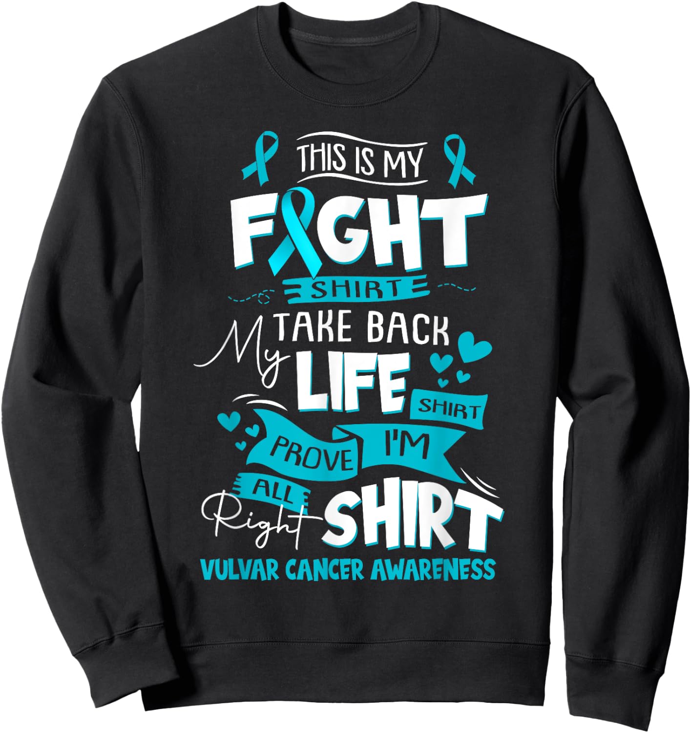 Vulvar Cancer Awareness This Is My Fight Sweatshirt - Sweatshirt | Black