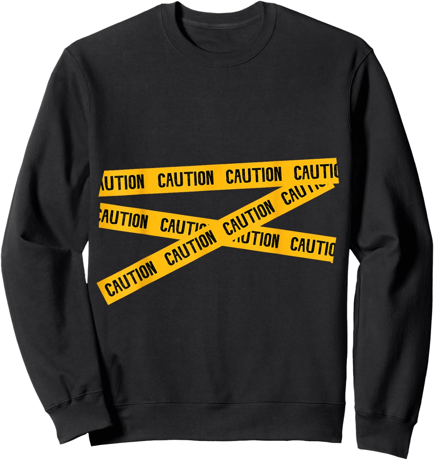 CAUTION! Graphic Caution Tape Warning Sweatshirt - Sweatshirt | Black