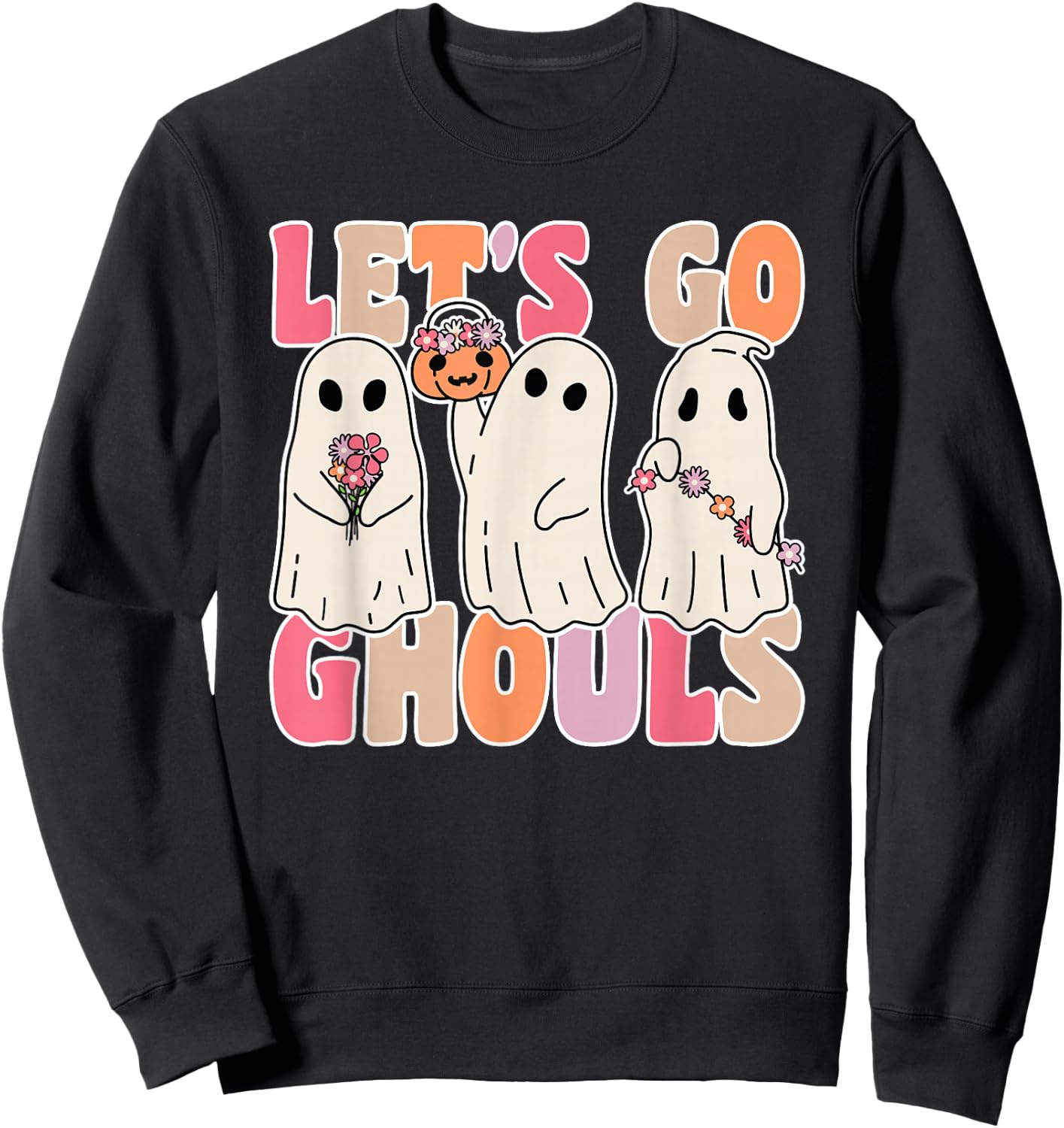Let's Go Ghouls Groovy Ghost With Vintage Flowers Halloween Sweatshirt - Sweatshirt | Black