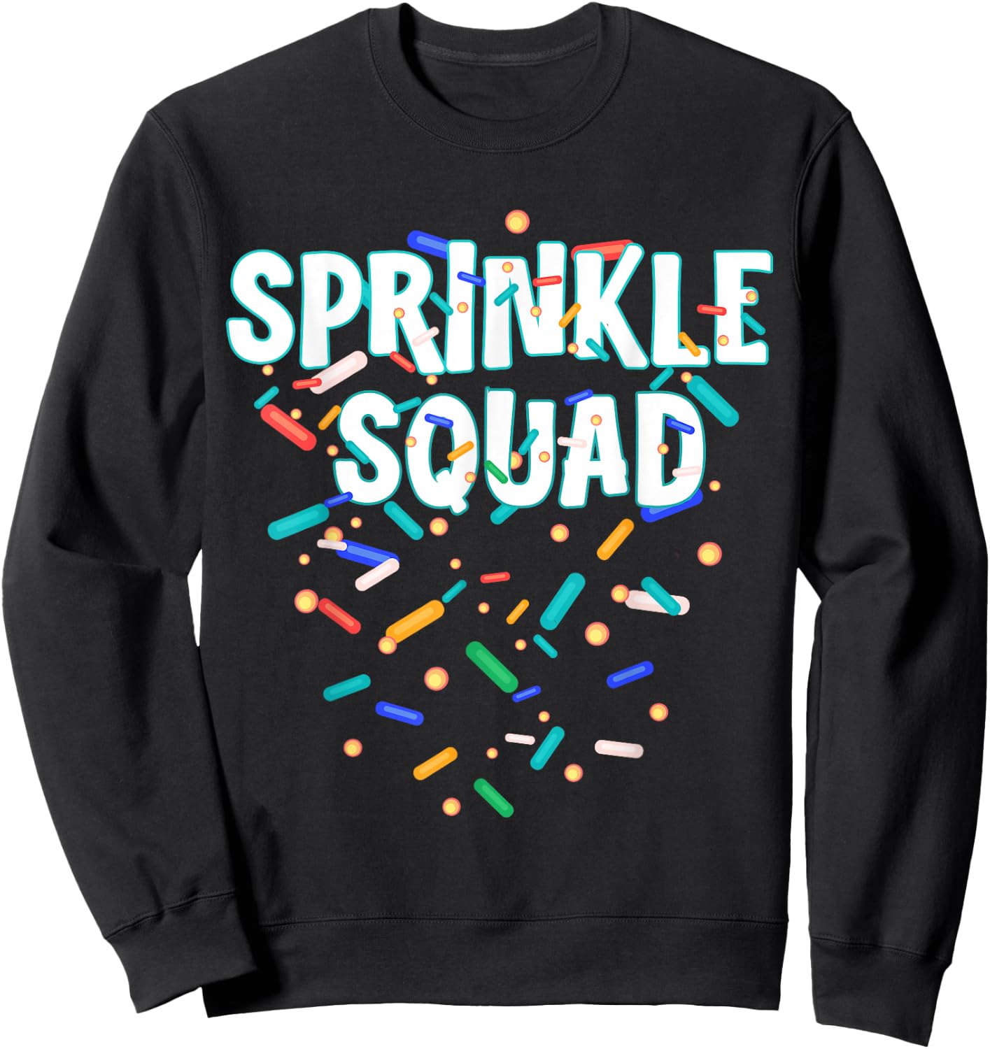 Sprinkle Squad Sweatshirt - Sweatshirt | Black