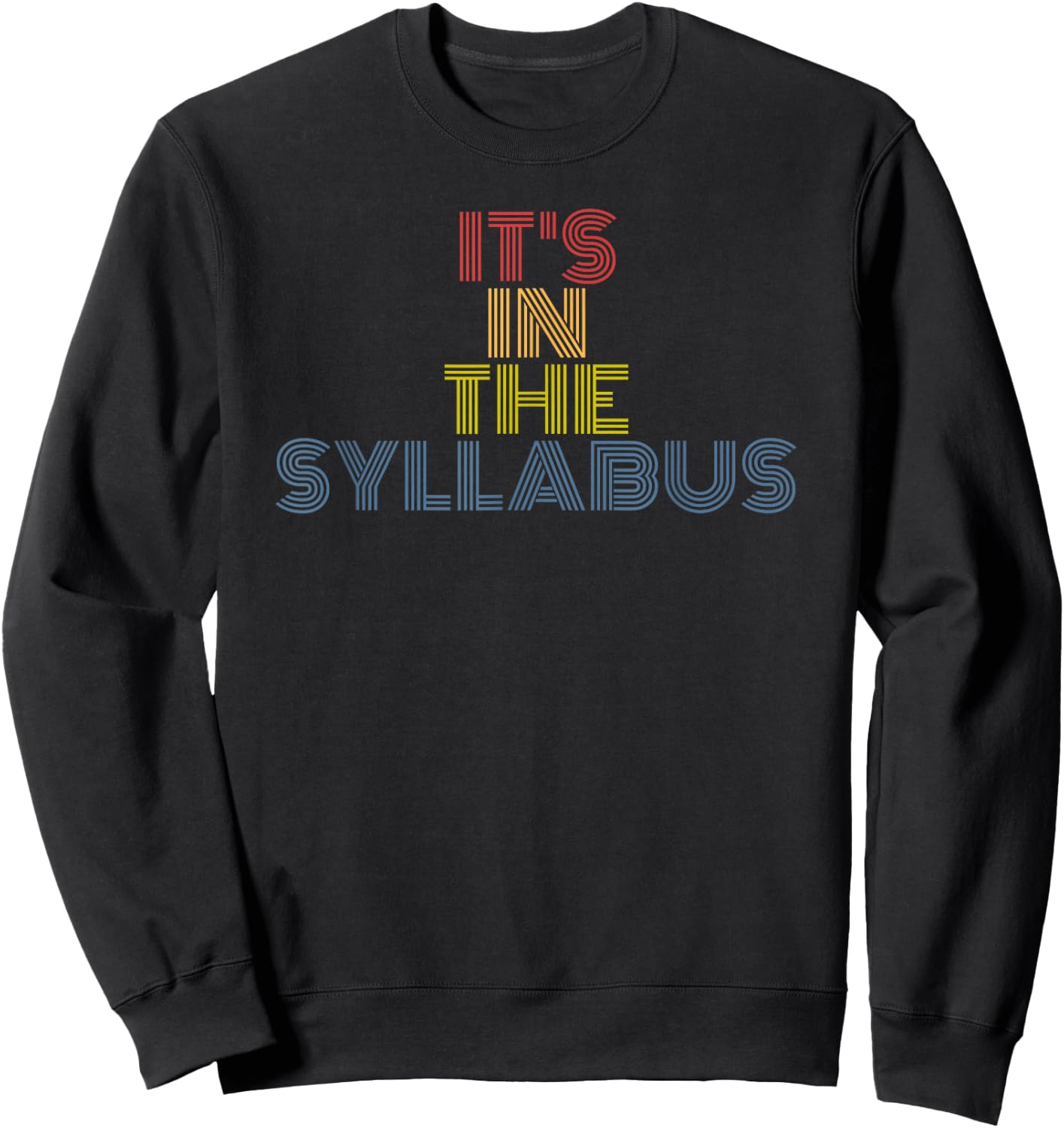 It's In The Syllabus retro 70s vintage Sweatshirt - Sweatshirt | Black