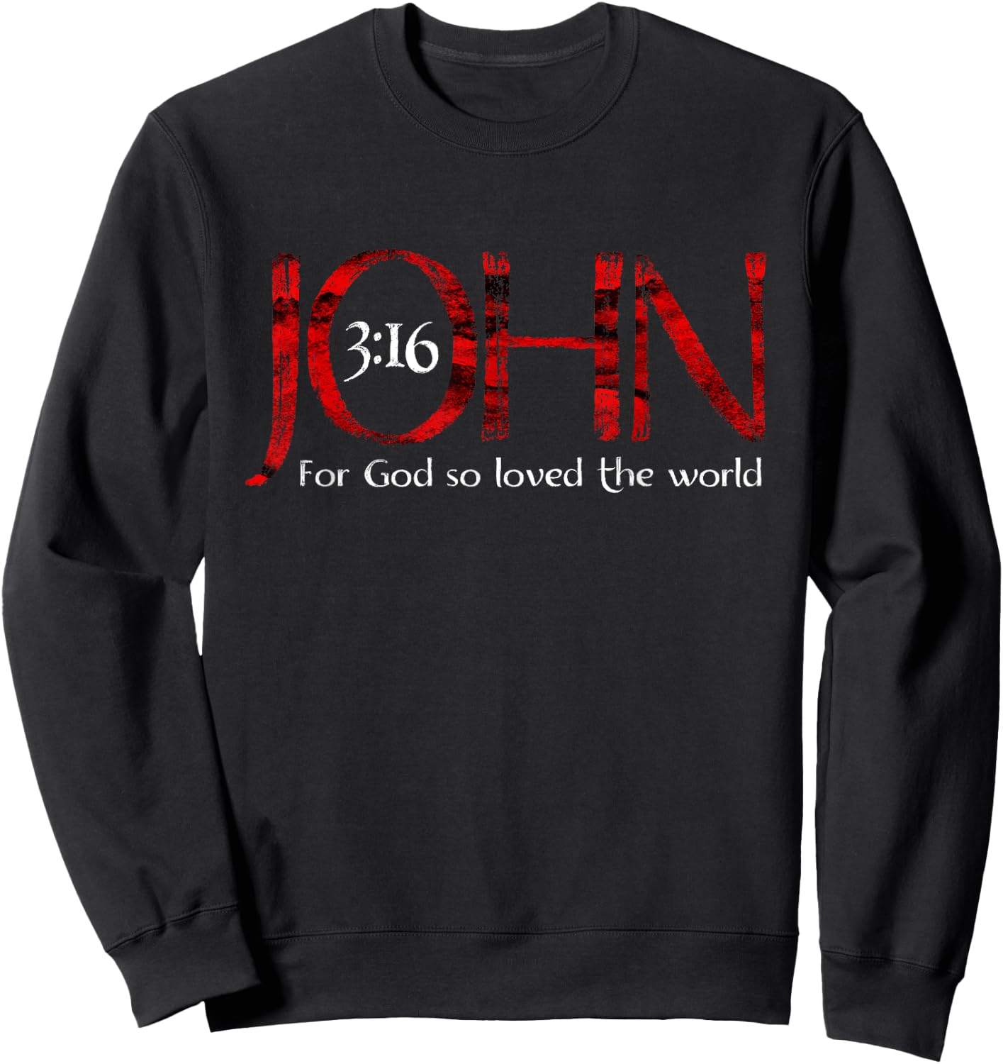 For God So Loved The World John 3:16 Sweatshirt - Sweatshirt | Black