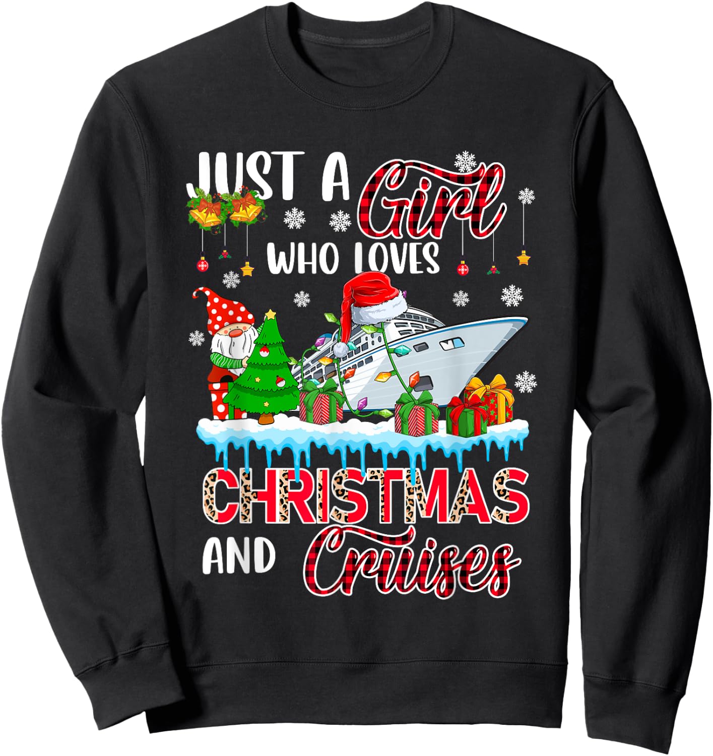 Just A Girl Loves Christmas And Cruises Santa Cruise Gnome Sweatshirt - Sweatshirt | Black