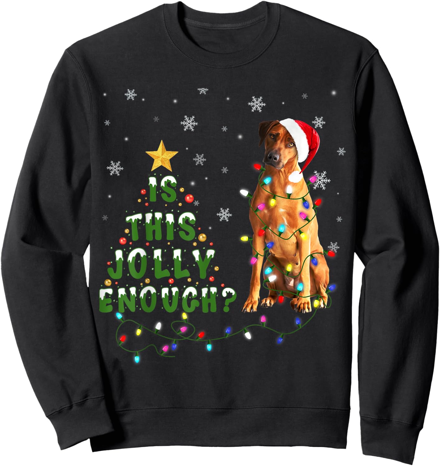 Is This Jolly Enough Rhodesian Ridgeback Dog Light Christmas Men Women Kids Sweatshirt - Sweatshirt | Black