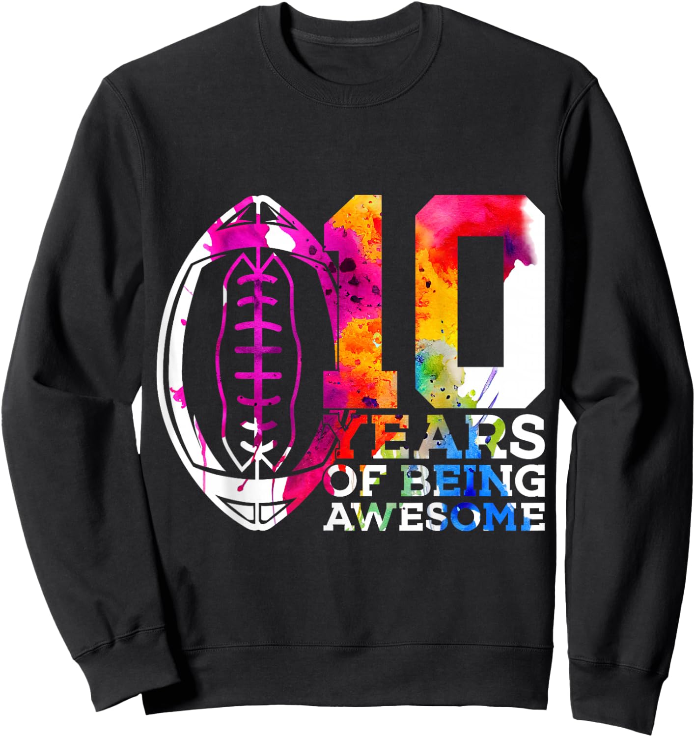10 Years of Being Awesome Football 10th Birthday Sweatshirt - Sweatshirt | Black