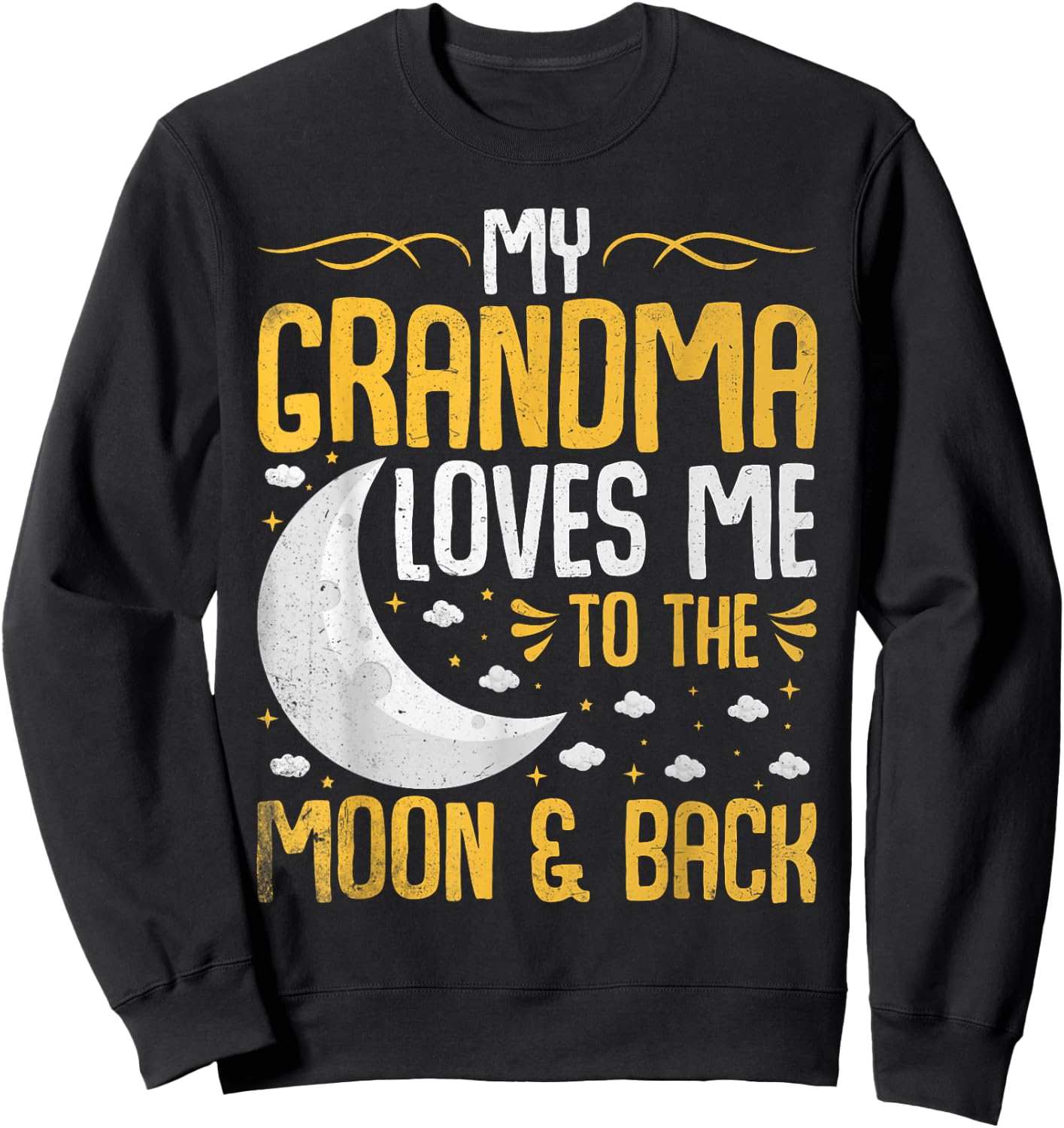My Grandma Loves Me to the Moon & Back - Grandchild Sweatshirt - Sweatshirt | Black