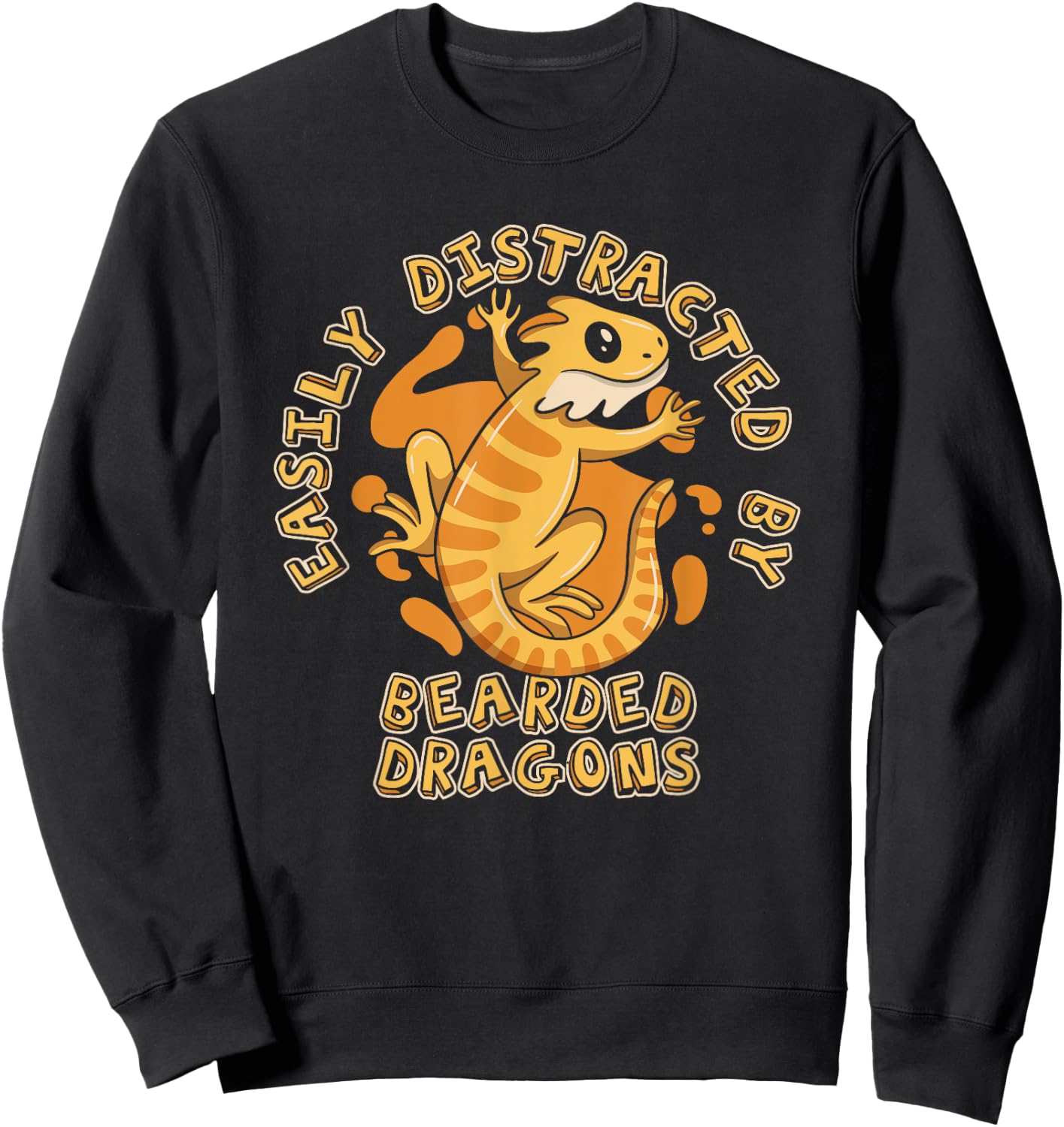 Easily Distracted By Bearded Dragons Pogona Bearded Dragon Sweatshirt - Sweatshirt | Black