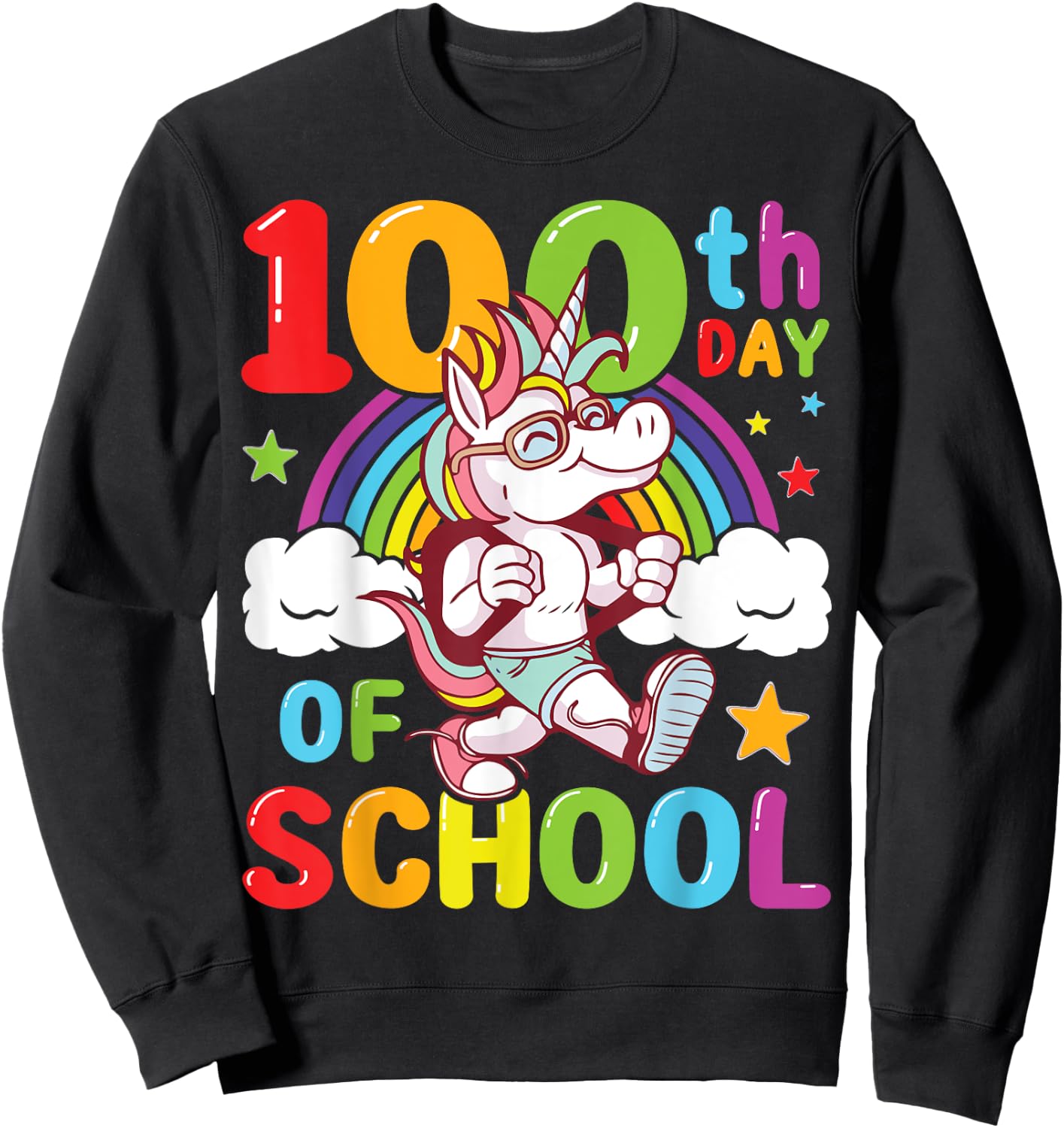 Happy 100th Day of School Unicorn Rainbow 100 Days of School Sweatshirt - Sweatshirt | Black
