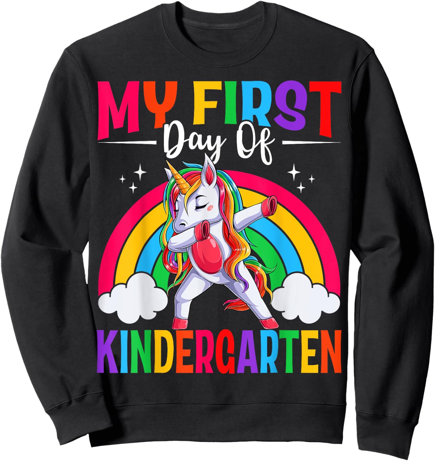 My First Day Of Kindergarten Unicorn Kindergarten Team Girls Sweatshirt - Sweatshirt | Black