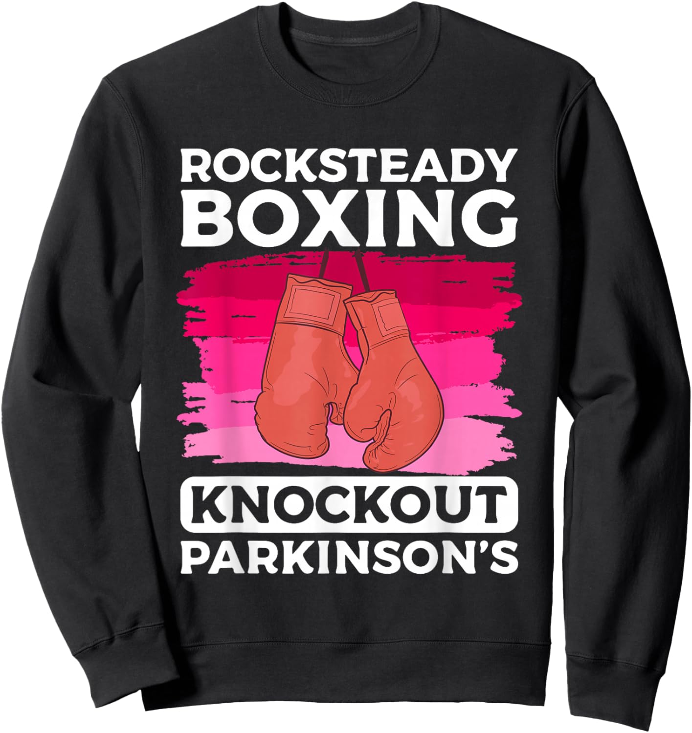 Rock Steady Boxing Knock Out Parkinson's Awareness Sweatshirt - Sweatshirt | Black